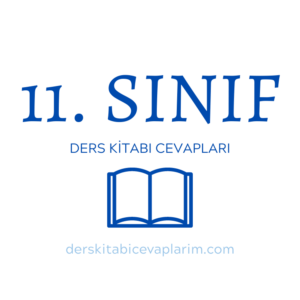 11. sınıf ders kitabı cevapları