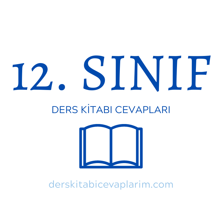 12. sınıf ders kitabı cevapları