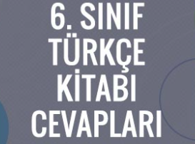 6. sınıf türkçe ata yayınları ders kitabı cevapları