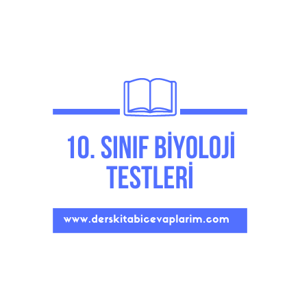 10. sınıf biyoloji test