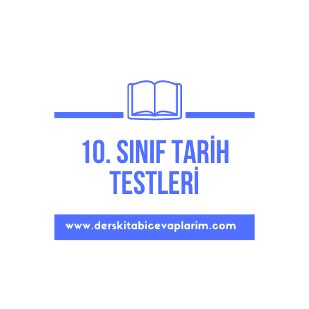 10. sınıf tarih test