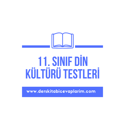 11. sınıf din kültürü test