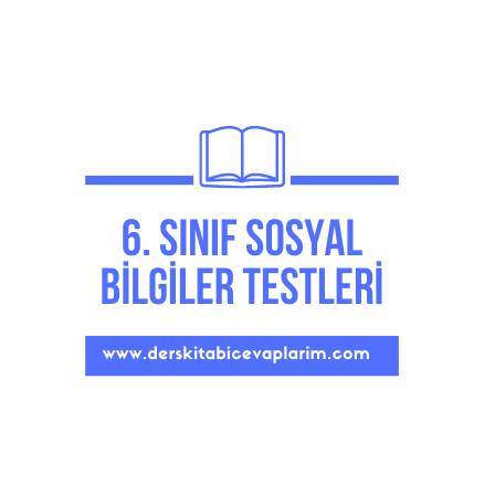 6. sınıf sosyal bilgiler test