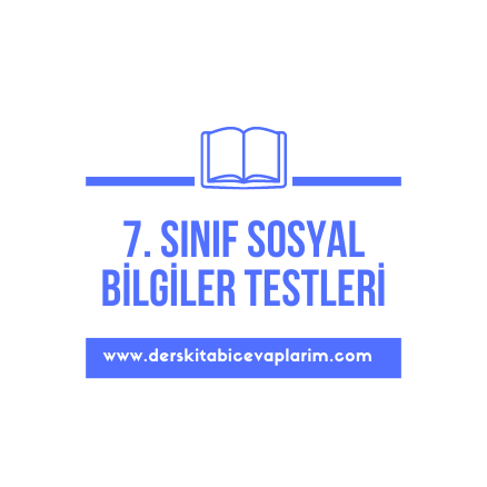 7. sınıf sosyal bilgiler bilim, teknoloji ve toplum test