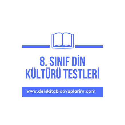 8. sınıf din kültürü test 