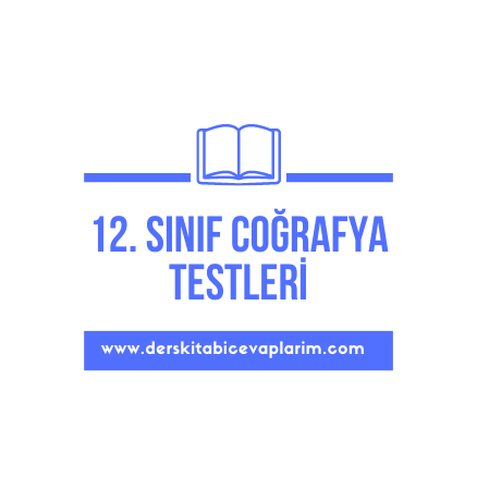 12. sınıf coğrafya test