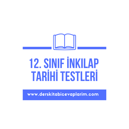 12. sınıf inkılap tarihi test