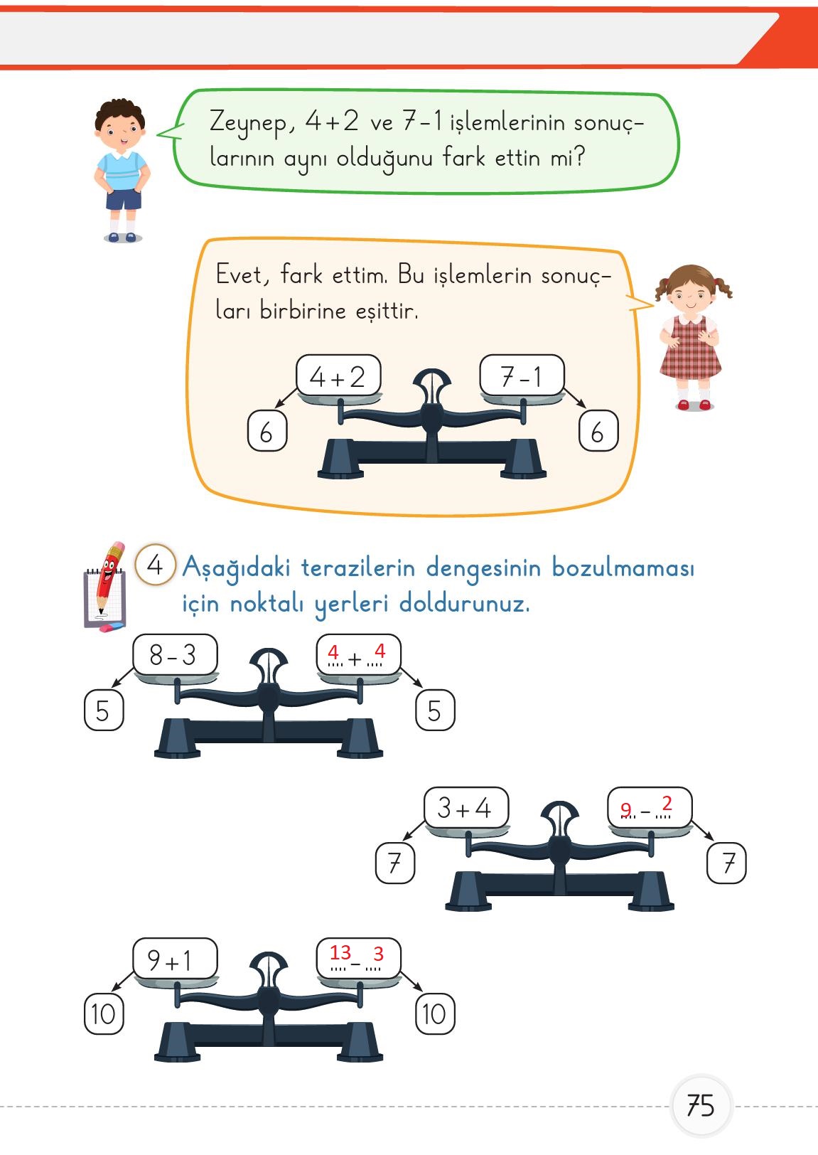 1. Sınıf Meb Yayınları Matematik 2. Kitap Ders Kitabı Sayfa 75 Cevapları 1. Sınıf Meb Yayınları Matematik 2. Kitap Ders Kitabı Sayfa 75 Cevapları