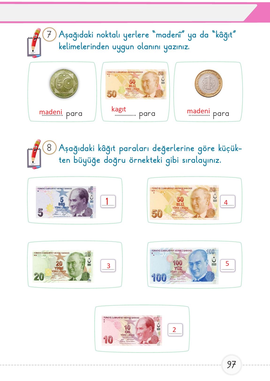 1. Sınıf Meb Yayınları Matematik 2. Kitap Ders Kitabı Sayfa 97 Cevapları 1. Sınıf Meb Yayınları Matematik 2. Kitap Ders Kitabı Sayfa 97 Cevapları