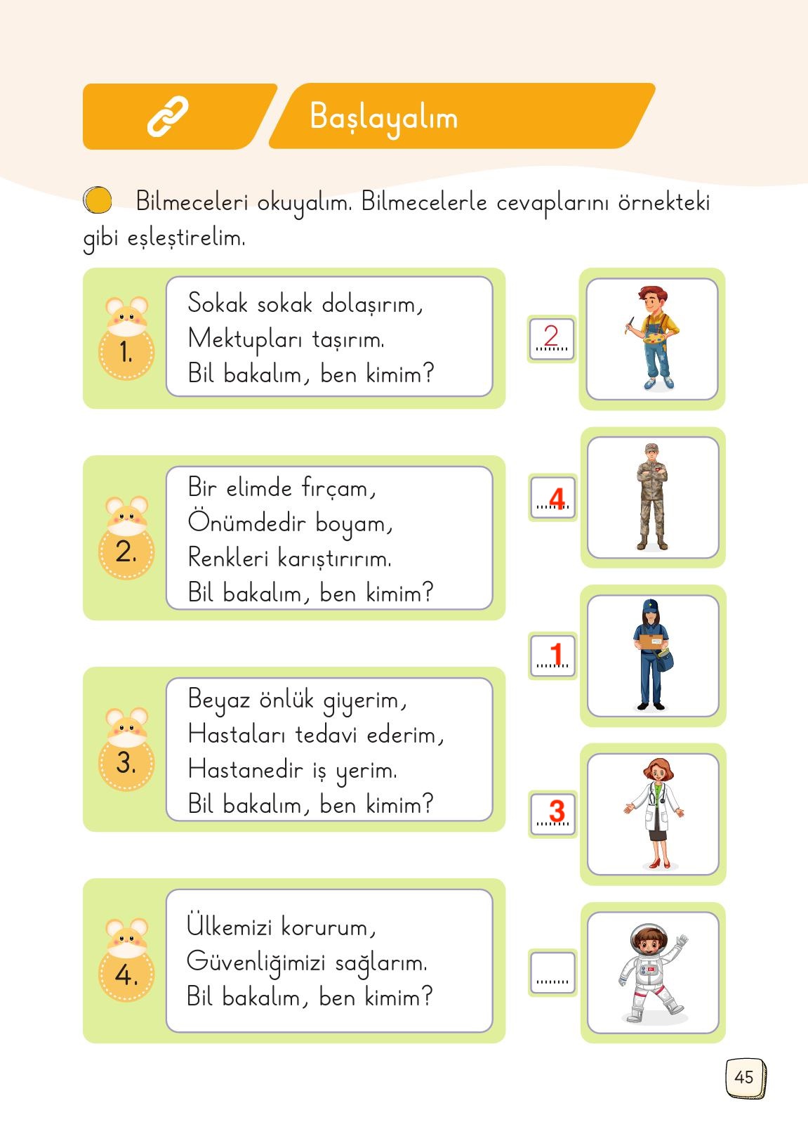 1. Sınıf Meb Yayınları Türkçe Ders Kitabı Sayfa 45 Cevapları 1. Sınıf Meb Yayınları Türkçe Ders Kitabı Sayfa 45 Cevapları