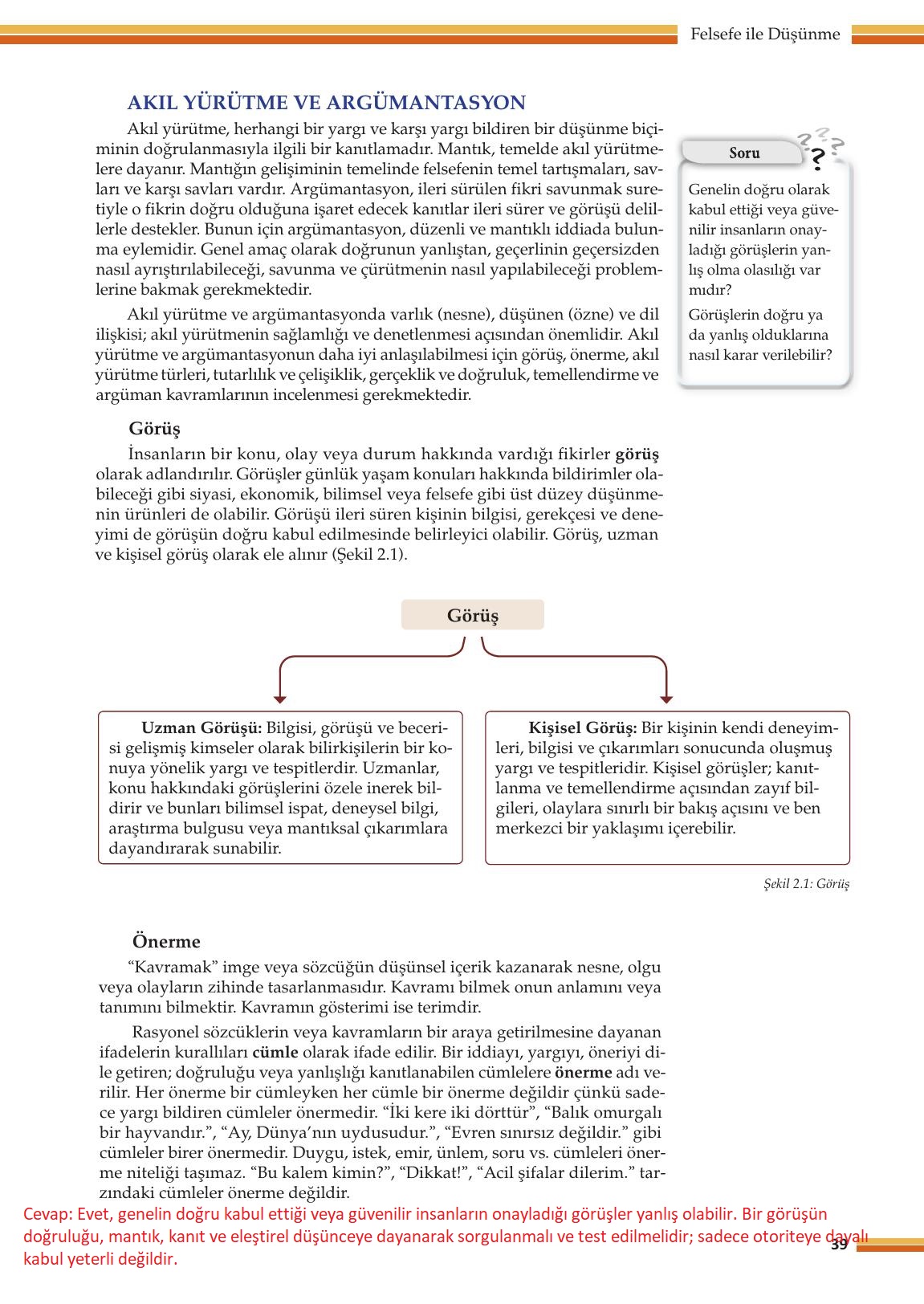 10. Sınıf Meb Yayınları Felsefe Ders Kitabı Sayfa 39 Cevapları 10. Sınıf Meb Yayınları Felsefe Ders Kitabı Sayfa 39 Cevapları