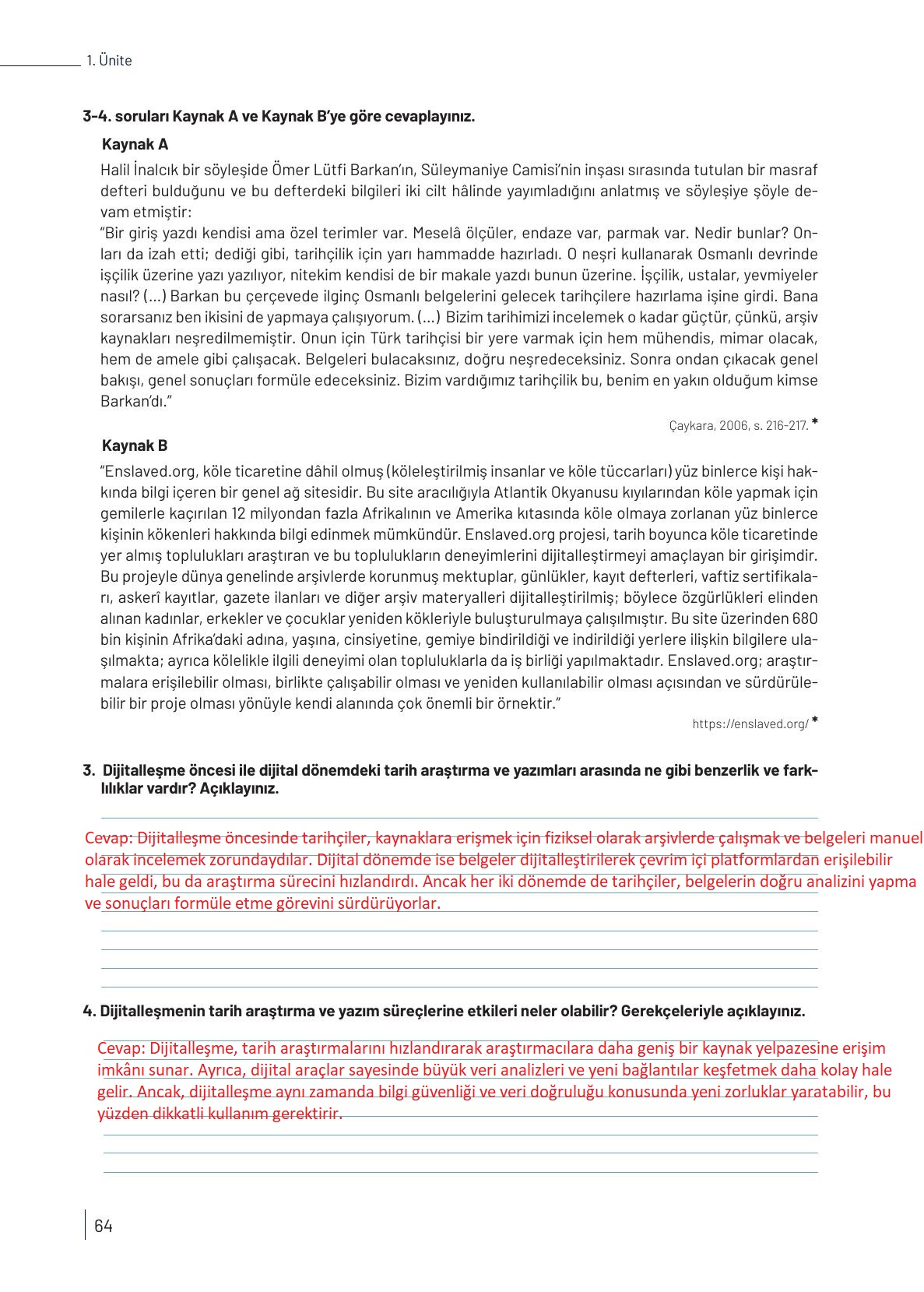 9. Sınıf Meb Yayınları Tarih Ders Kitabı Sayfa 64 Cevapları 9. Sınıf Meb Yayınları Tarih Ders Kitabı Sayfa 64 Cevapları