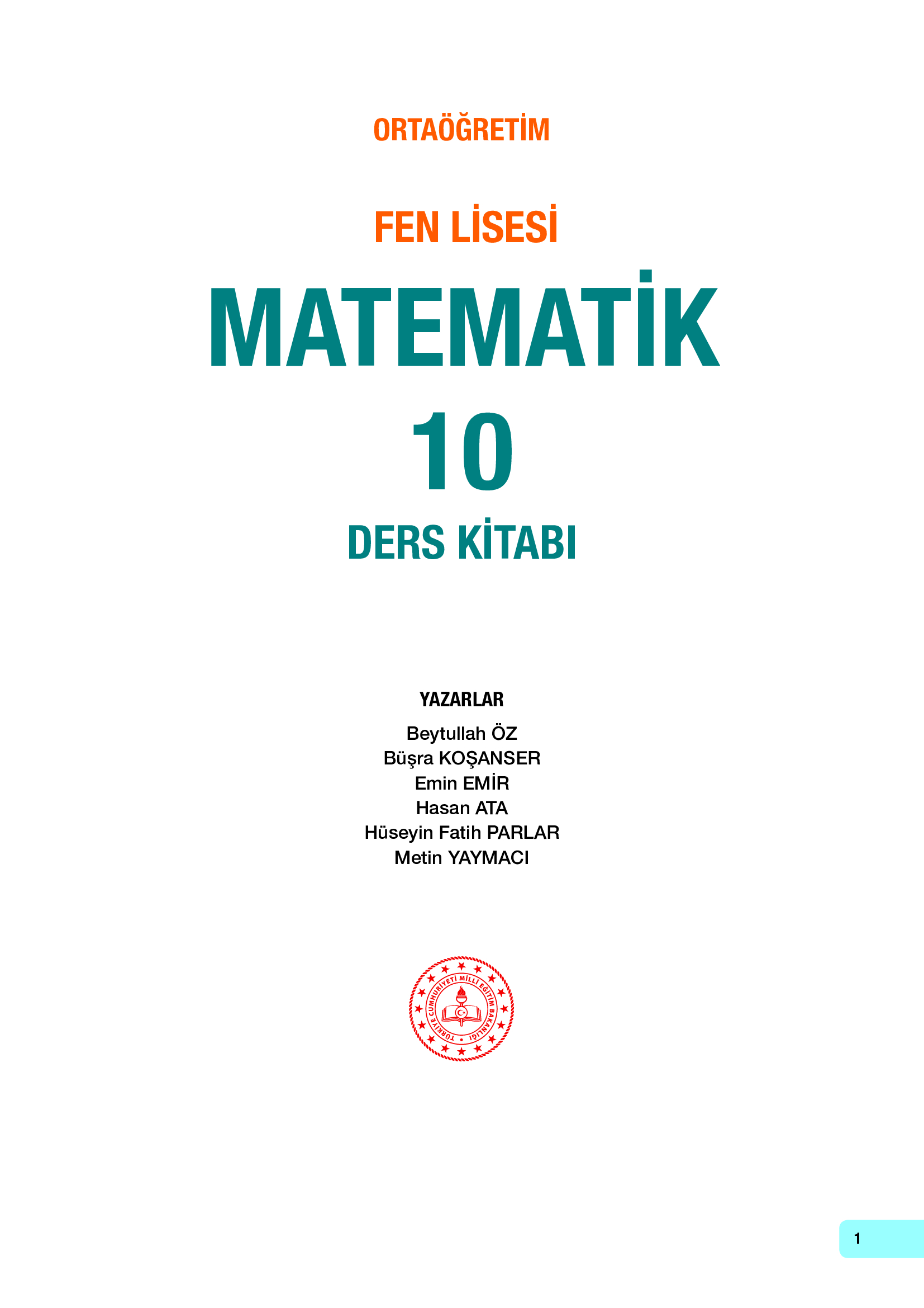 10. Sınıf Meb Yayınları Fen Lisesi Matematik Ders Kitabı Sayfa 1 Cevapları 10. Sınıf Meb Yayınları Fen Lisesi Matematik Ders Kitabı Sayfa 1 Cevapları