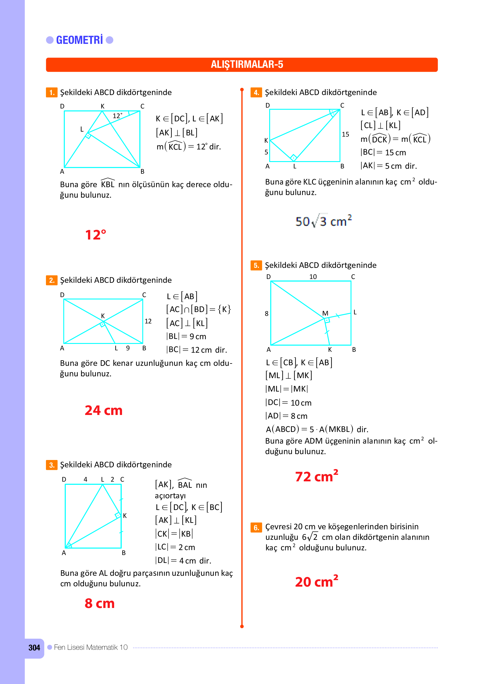 10. Sınıf Meb Yayınları Fen Lisesi Matematik Ders Kitabı Sayfa 304 Cevapları 10. Sınıf Meb Yayınları Fen Lisesi Matematik Ders Kitabı Sayfa 304 Cevapları