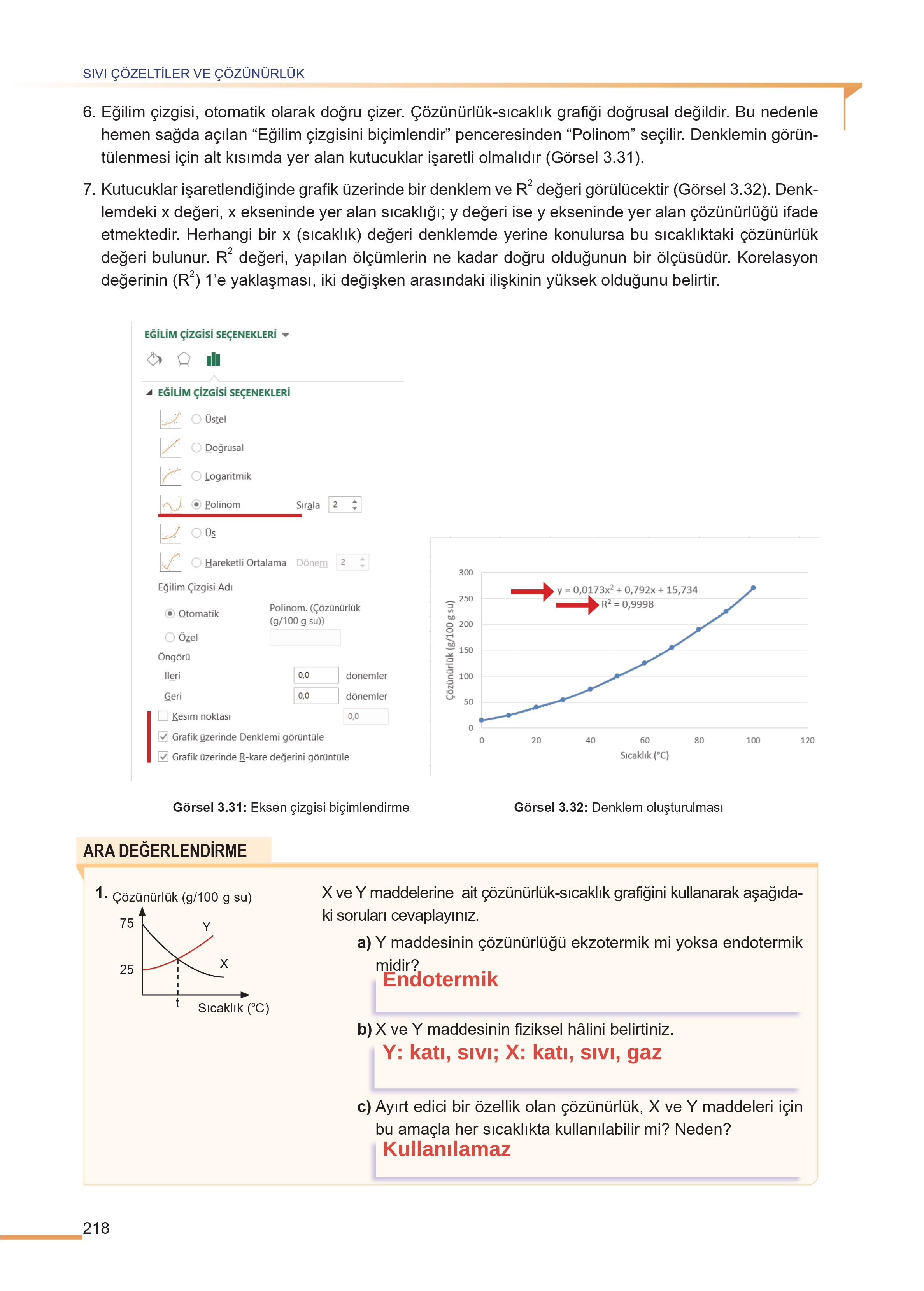 11. Sınıf Meb Yayınları Fen Lisesi Kimya Ders Kitabı Sayfa 218 Cevapları 11. Sınıf Meb Yayınları Fen Lisesi Kimya Ders Kitabı Sayfa 218 Cevapları