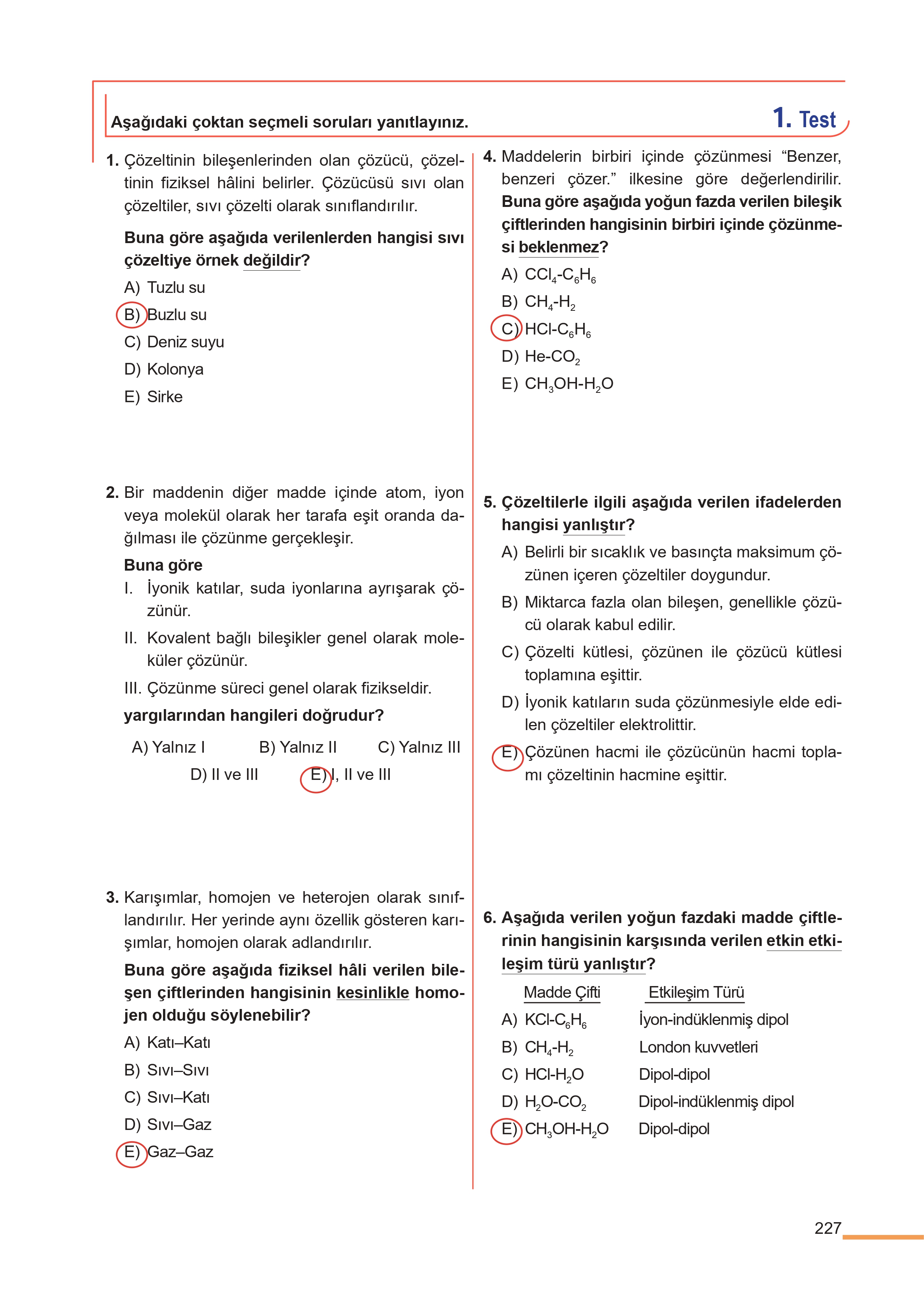 11. Sınıf Meb Yayınları Fen Lisesi Kimya Ders Kitabı Sayfa 227 Cevapları 11. Sınıf Meb Yayınları Fen Lisesi Kimya Ders Kitabı Sayfa 227 Cevapları