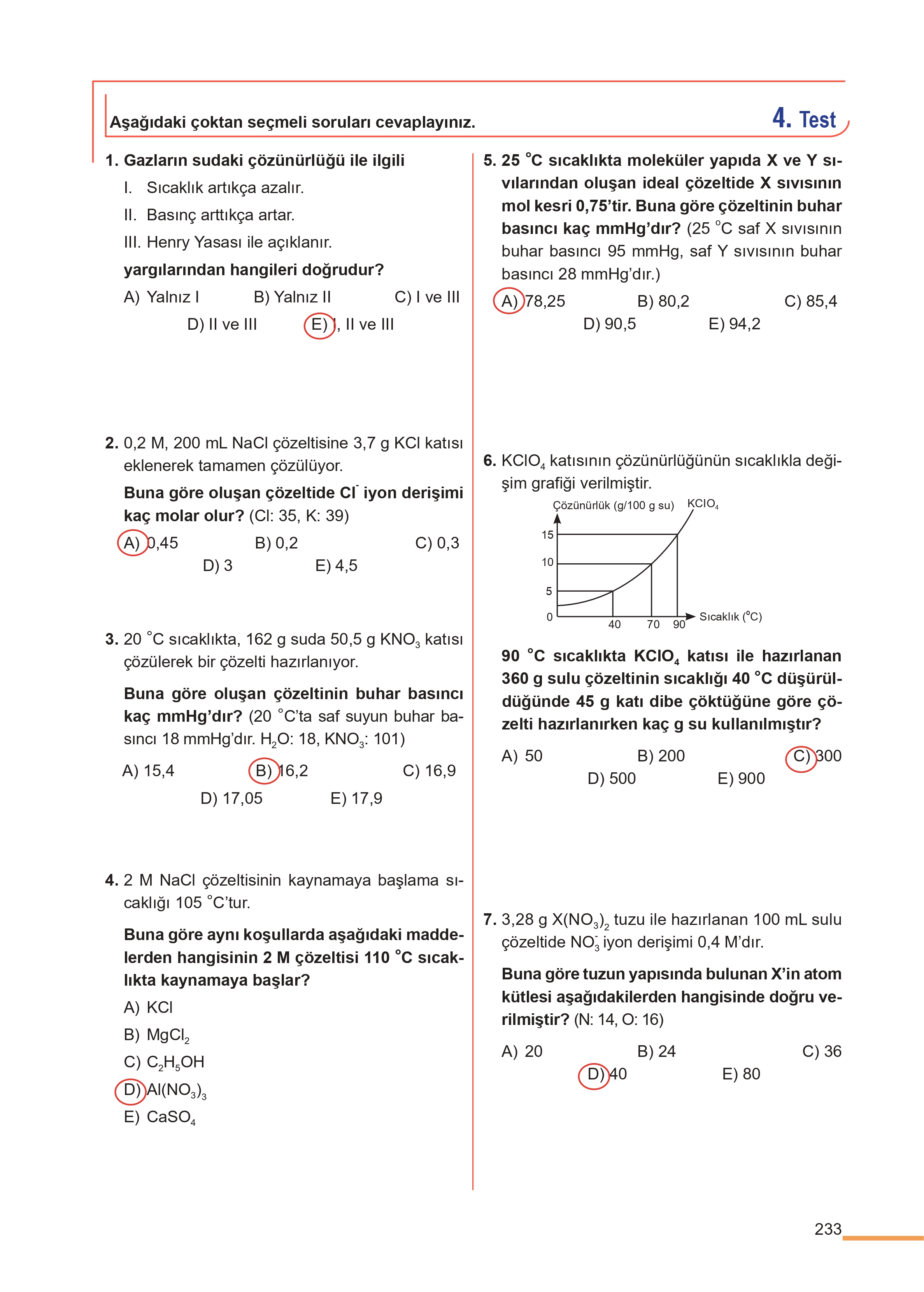 11. Sınıf Meb Yayınları Fen Lisesi Kimya Ders Kitabı Sayfa 233 Cevapları 11. Sınıf Meb Yayınları Fen Lisesi Kimya Ders Kitabı Sayfa 233 Cevapları