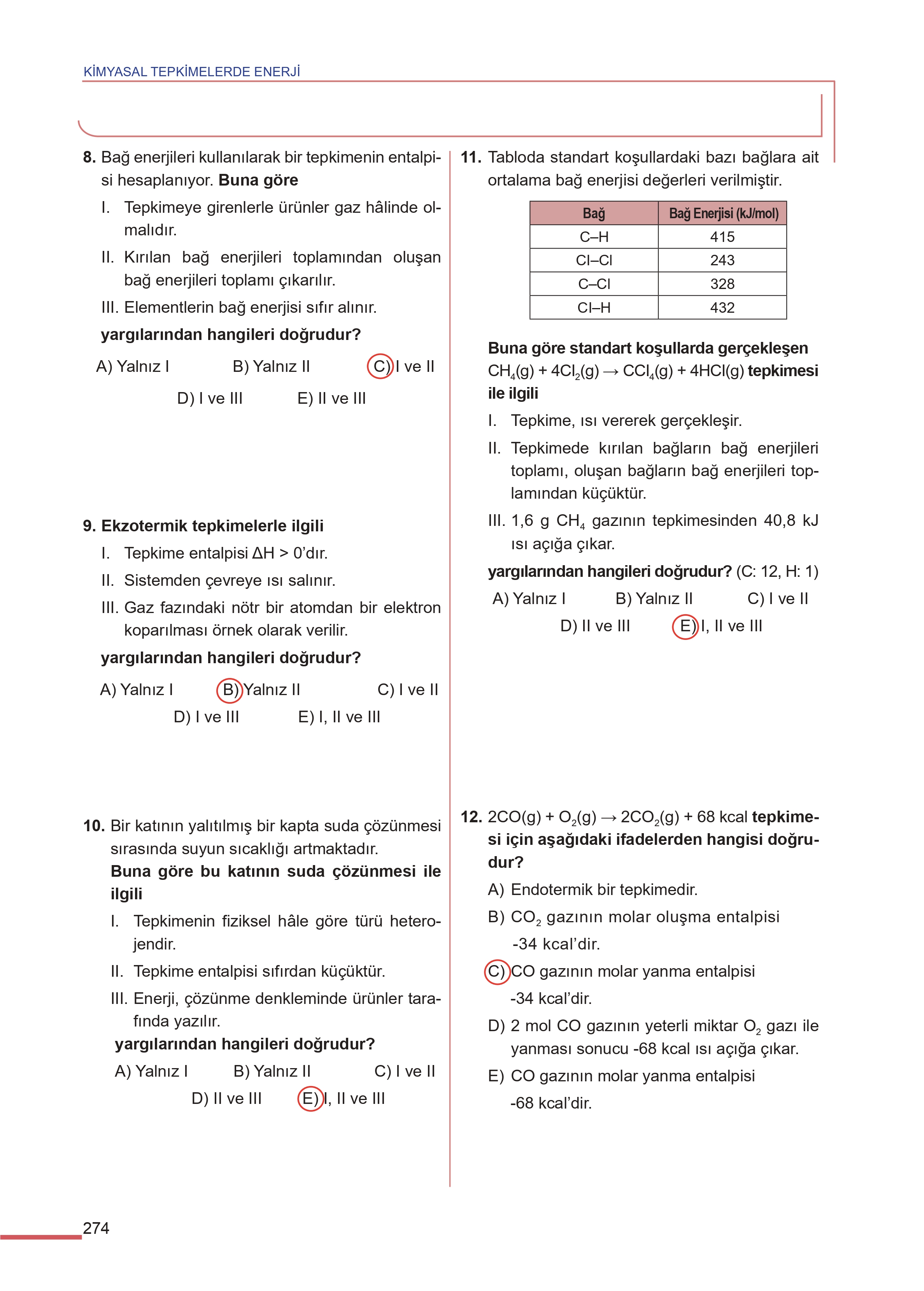 11. Sınıf Meb Yayınları Fen Lisesi Kimya Ders Kitabı Sayfa 274 Cevapları 11. Sınıf Meb Yayınları Fen Lisesi Kimya Ders Kitabı Sayfa 274 Cevapları