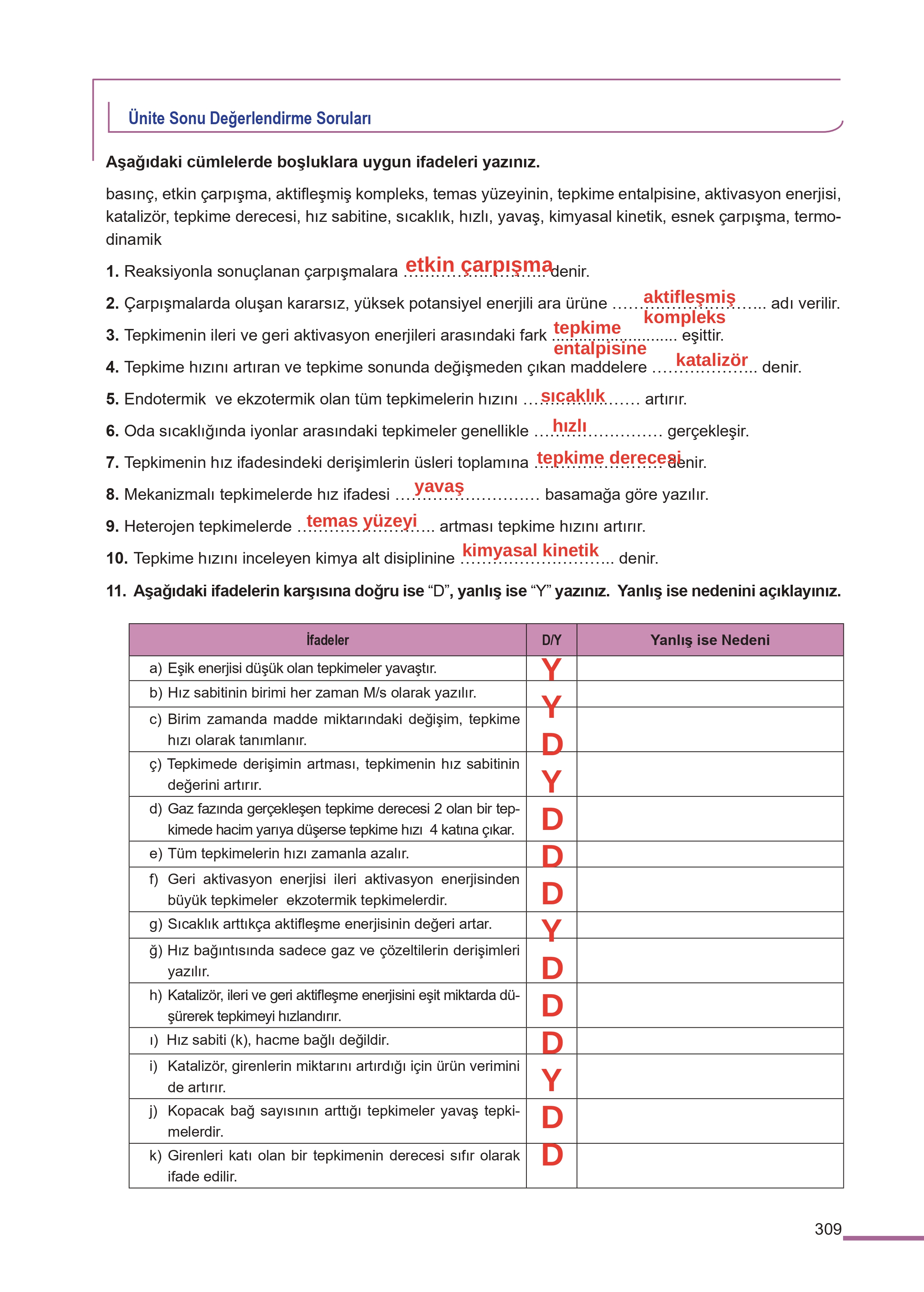 11. Sınıf Meb Yayınları Fen Lisesi Kimya Ders Kitabı Sayfa 309 Cevapları 11. Sınıf Meb Yayınları Fen Lisesi Kimya Ders Kitabı Sayfa 309 Cevapları