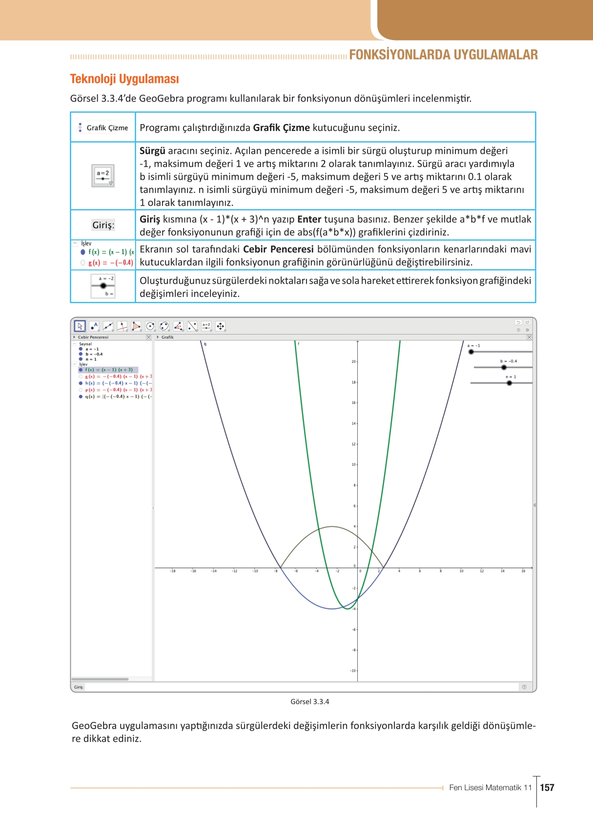 11. Sınıf Meb Yayınları Fen Lisesi Matematik Ders Kitabı Sayfa 157 Cevapları 11. Sınıf Meb Yayınları Fen Lisesi Matematik Ders Kitabı Sayfa 157 Cevapları