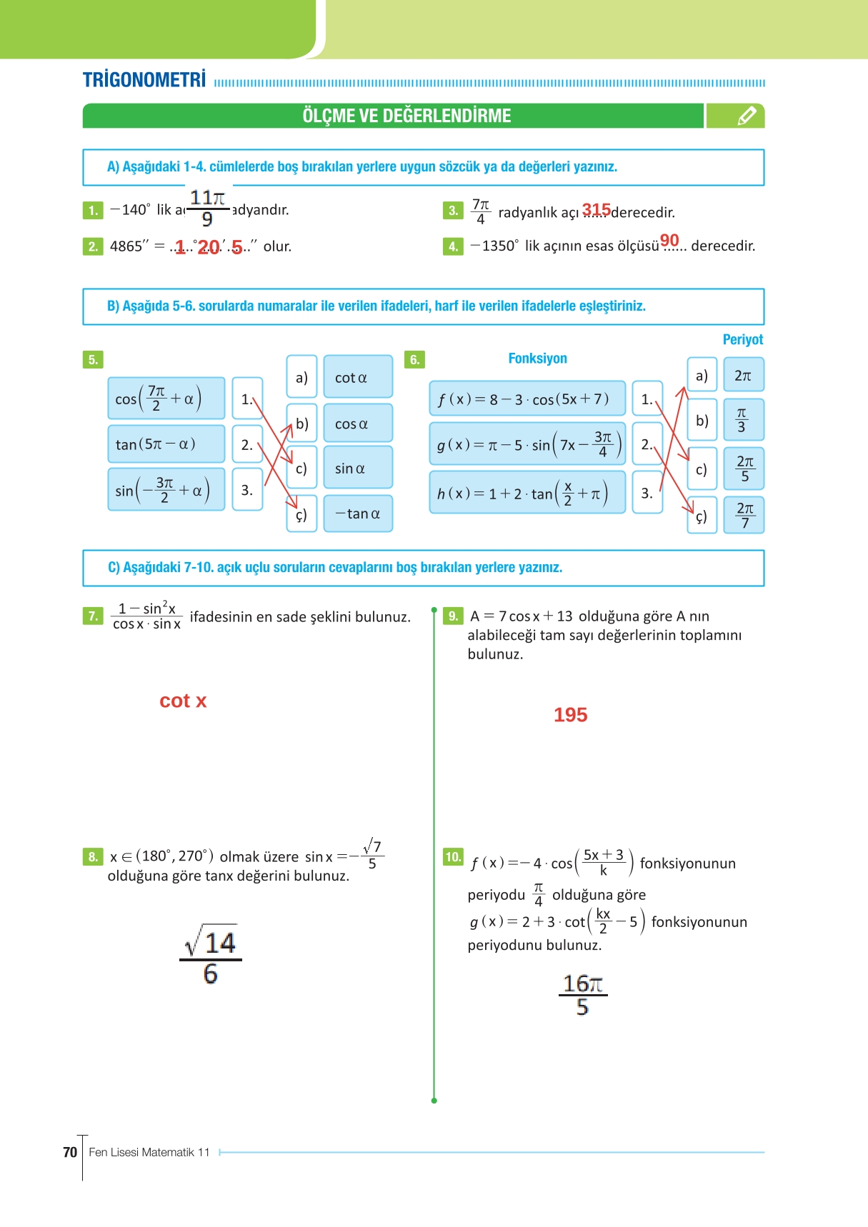 11. Sınıf Meb Yayınları Fen Lisesi Matematik Ders Kitabı Sayfa 70 Cevapları 11. Sınıf Meb Yayınları Fen Lisesi Matematik Ders Kitabı Sayfa 70 Cevapları