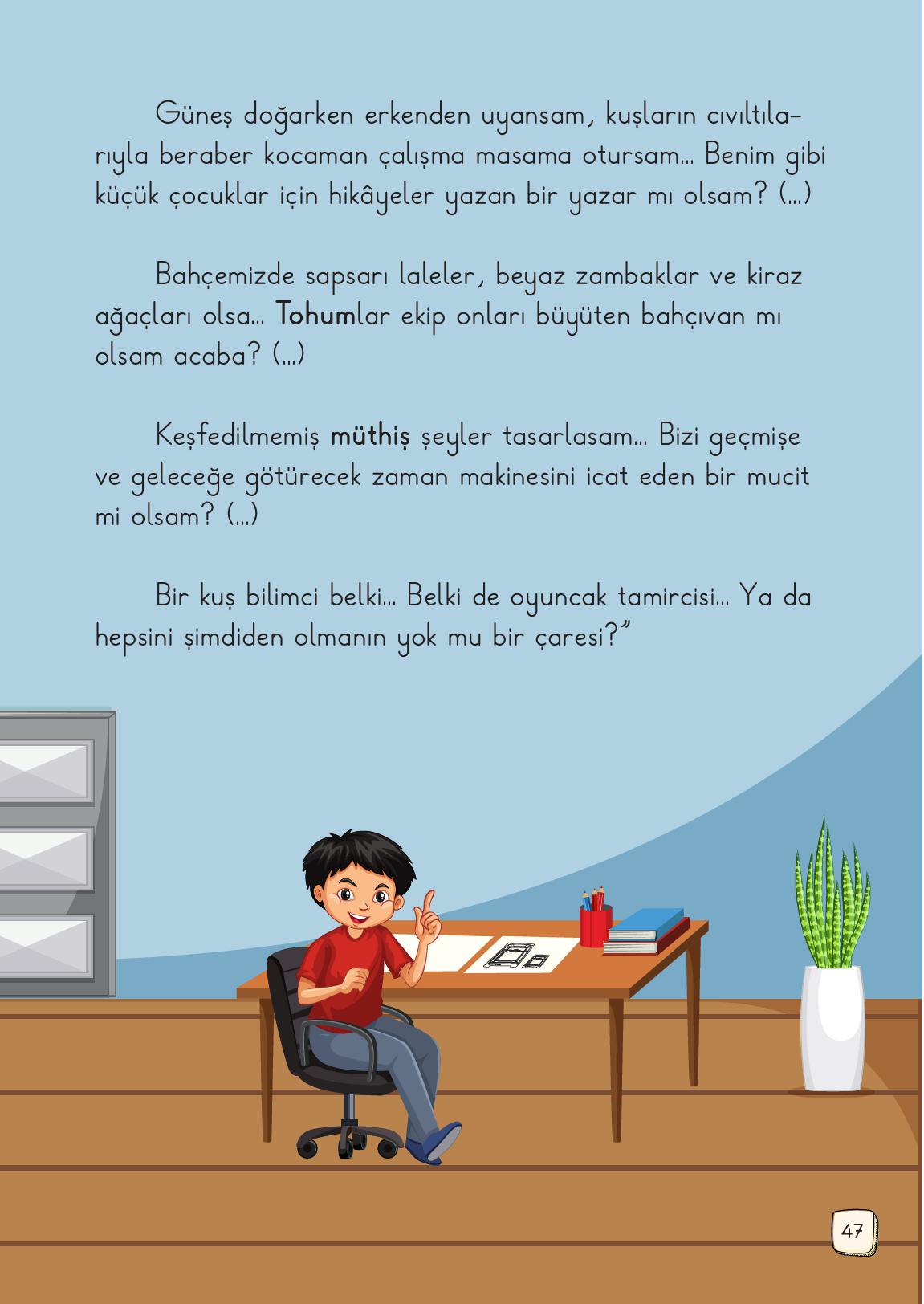 1. Sınıf Meb Yayınları Türkçe Ders Kitabı 1. Kitap Sayfa 47 Cevapları