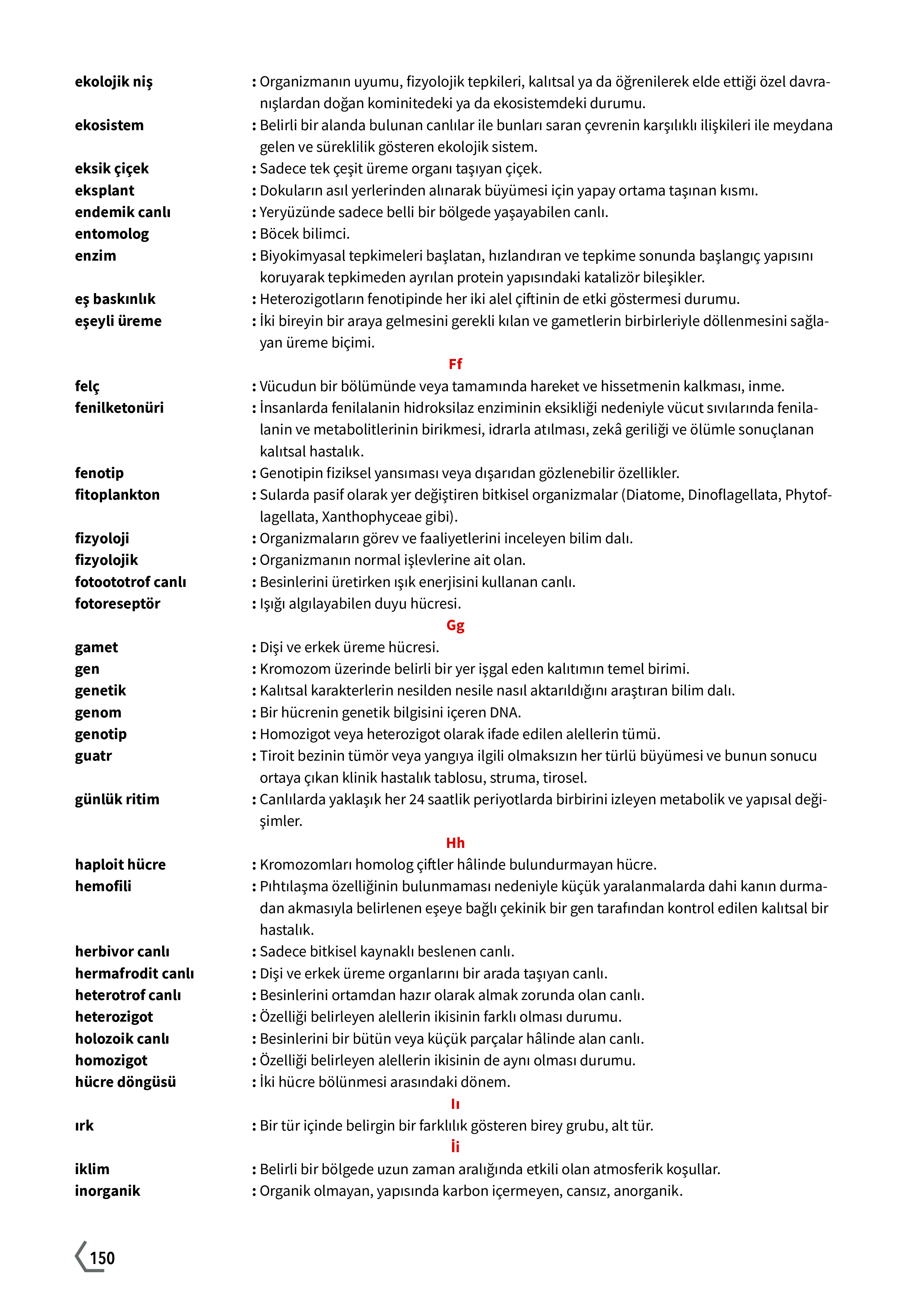 10. Sınıf Meb Yayınları Fen Lisesi Biyoloji Ders Kitabı Sayfa 150 Cevapları 10. Sınıf Meb Yayınları Fen Lisesi Biyoloji Ders Kitabı Sayfa 150 Cevapları