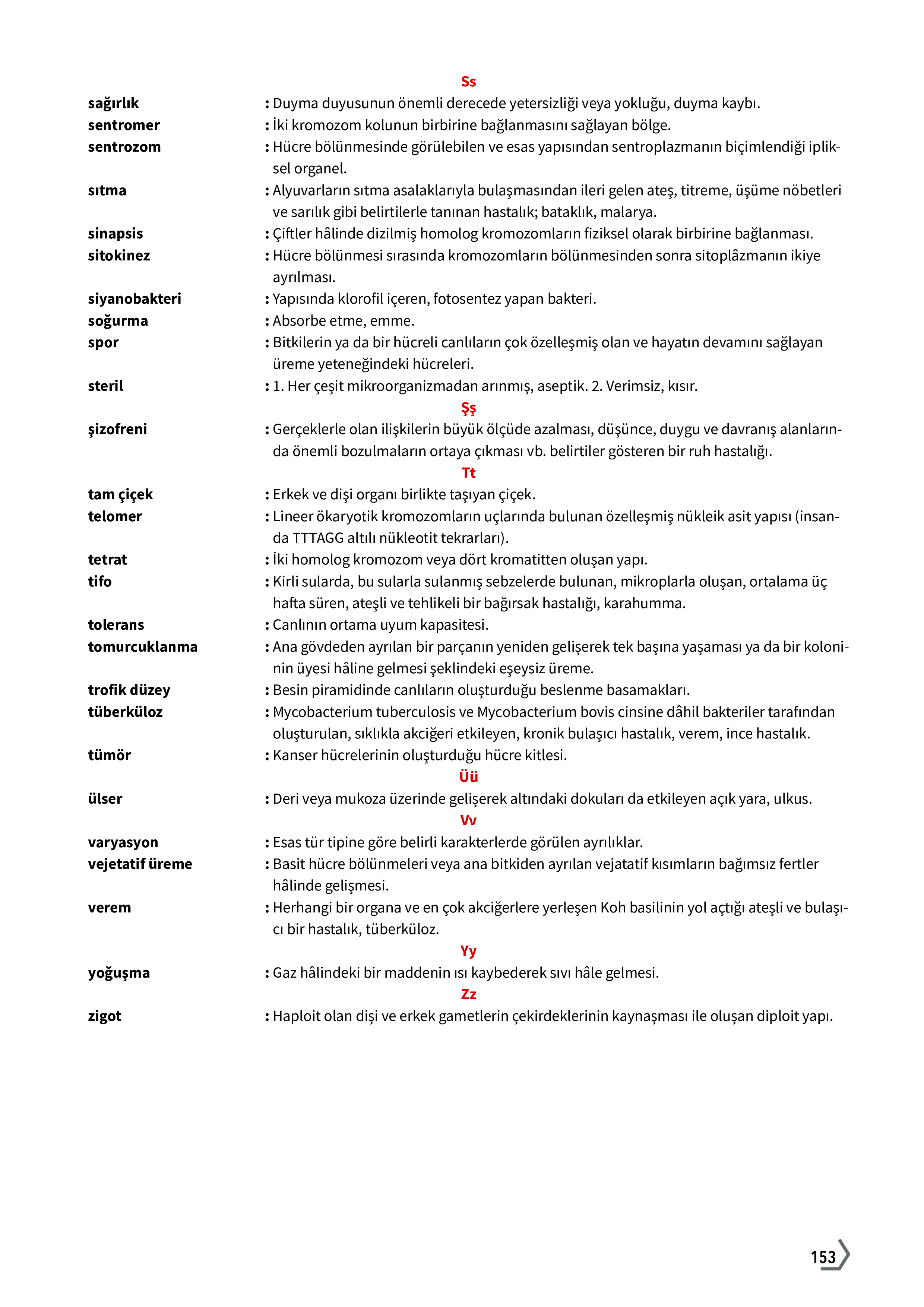 10. Sınıf Meb Yayınları Fen Lisesi Biyoloji Ders Kitabı Sayfa 153 Cevapları 10. Sınıf Meb Yayınları Fen Lisesi Biyoloji Ders Kitabı Sayfa 153 Cevapları