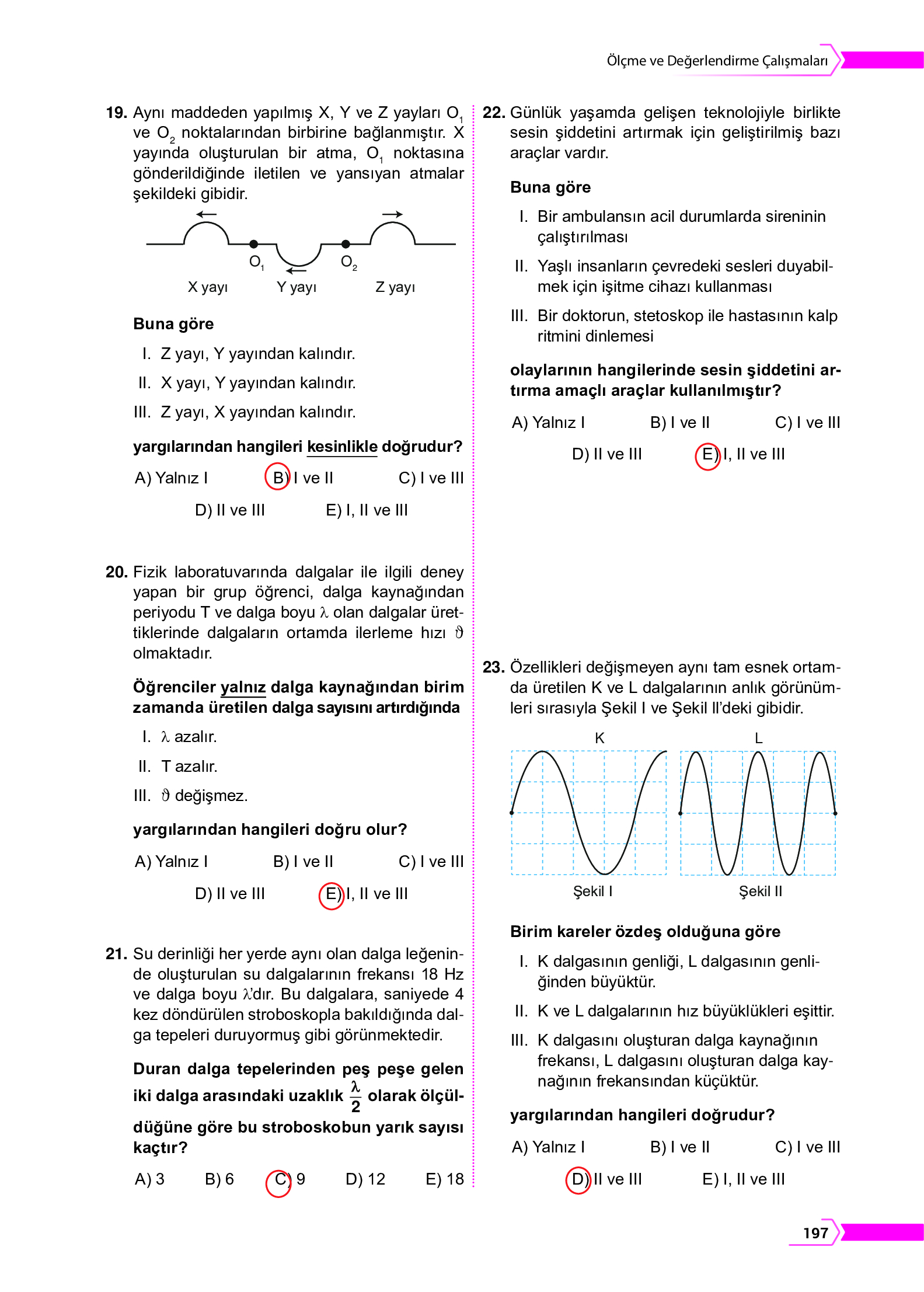 10. Sınıf Meb Yayınları Fen Lisesi Fizik Ders Kitabı Sayfa 197 Cevapları 10. Sınıf Meb Yayınları Fen Lisesi Fizik Ders Kitabı Sayfa 197 Cevapları