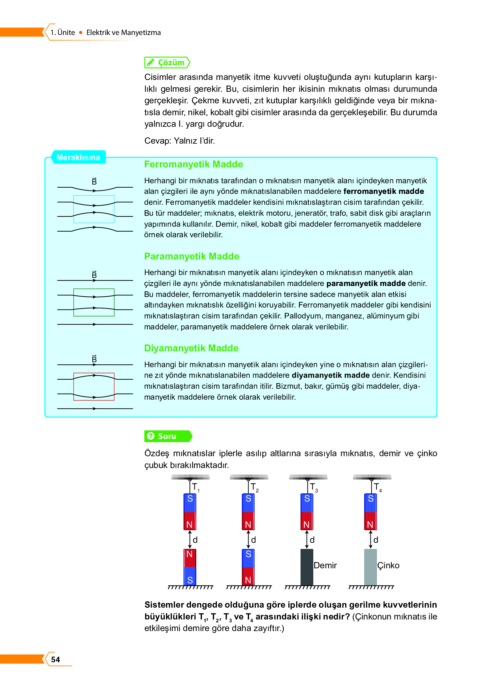 10. Sınıf Meb Yayınları Fen Lisesi Fizik Ders Kitabı Sayfa 54 Cevapları 10. Sınıf Meb Yayınları Fen Lisesi Fizik Ders Kitabı Sayfa 54 Cevapları