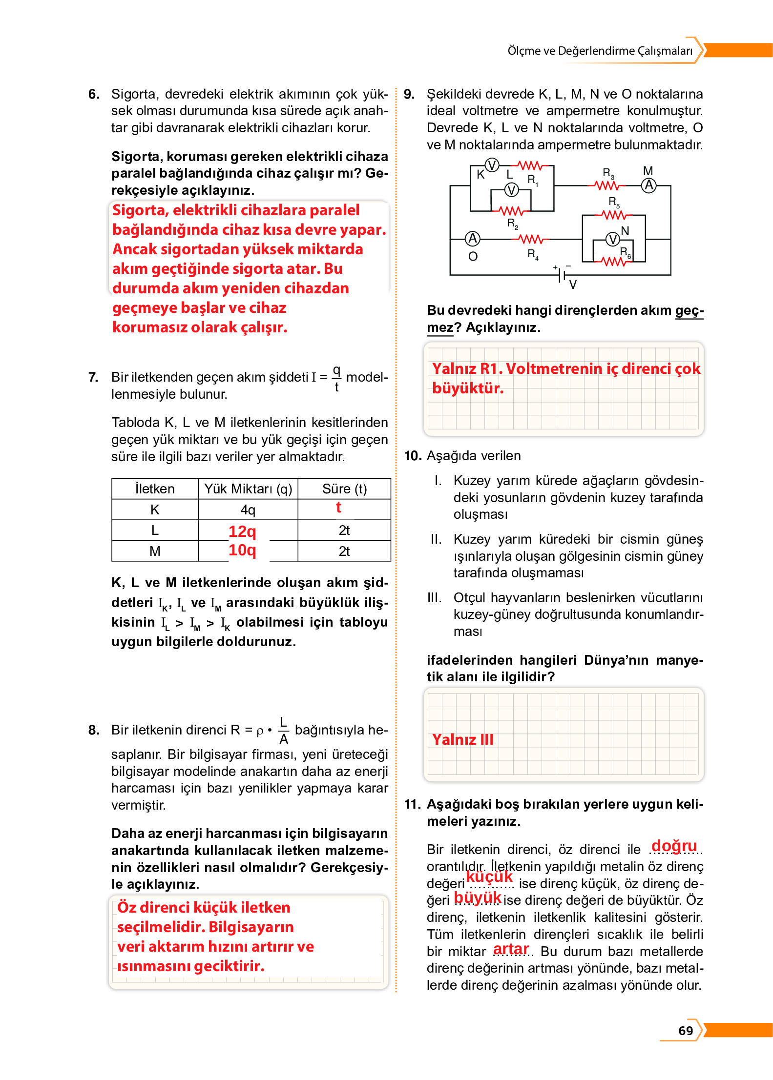 10. Sınıf Meb Yayınları Fen Lisesi Fizik Ders Kitabı Sayfa 69 Cevapları 10. Sınıf Meb Yayınları Fen Lisesi Fizik Ders Kitabı Sayfa 69 Cevapları