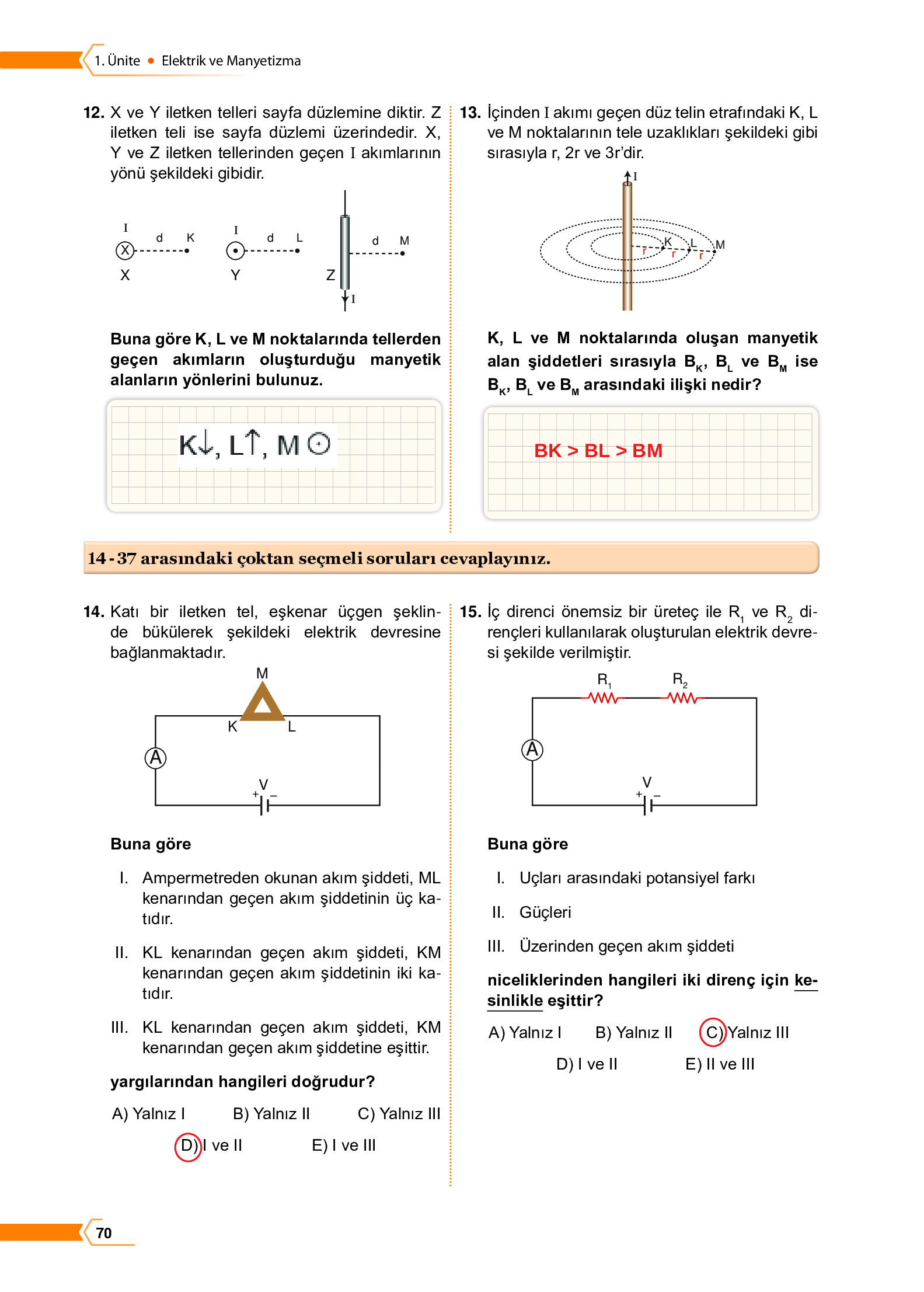 10. Sınıf Meb Yayınları Fen Lisesi Fizik Ders Kitabı Sayfa 70 Cevapları 10. Sınıf Meb Yayınları Fen Lisesi Fizik Ders Kitabı Sayfa 70 Cevapları
