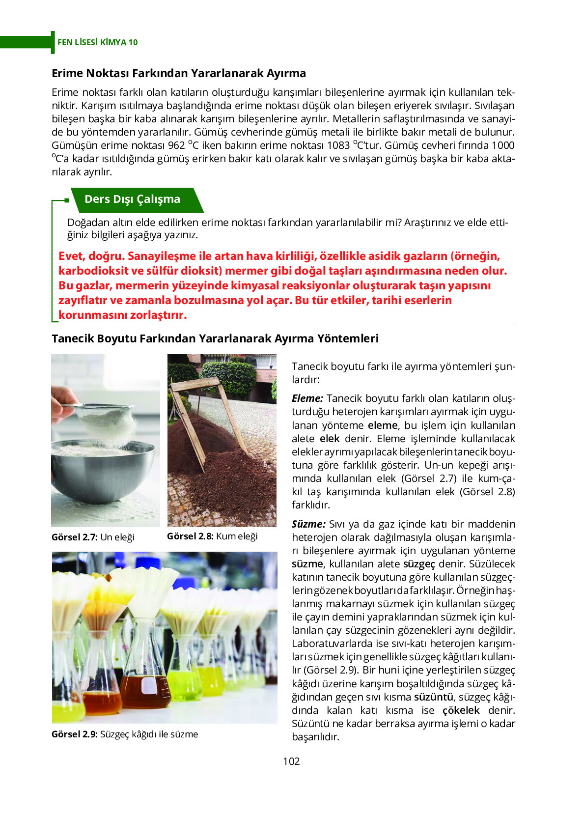 10. Sınıf Meb Yayınları Fen Lisesi Kimya Ders Kitabı Sayfa 102 Cevapları 10. Sınıf Meb Yayınları Fen Lisesi Kimya Ders Kitabı Sayfa 102 Cevapları