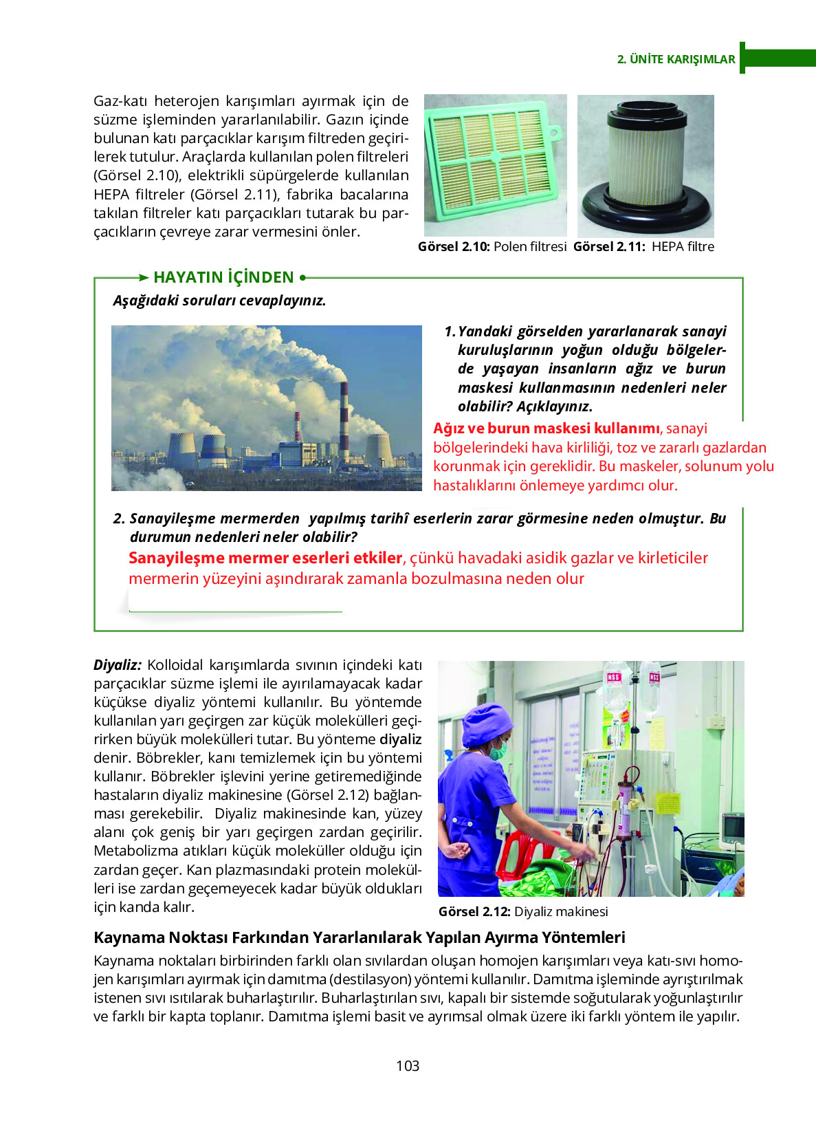 10. Sınıf Meb Yayınları Fen Lisesi Kimya Ders Kitabı Sayfa 103 Cevapları 10. Sınıf Meb Yayınları Fen Lisesi Kimya Ders Kitabı Sayfa 103 Cevapları