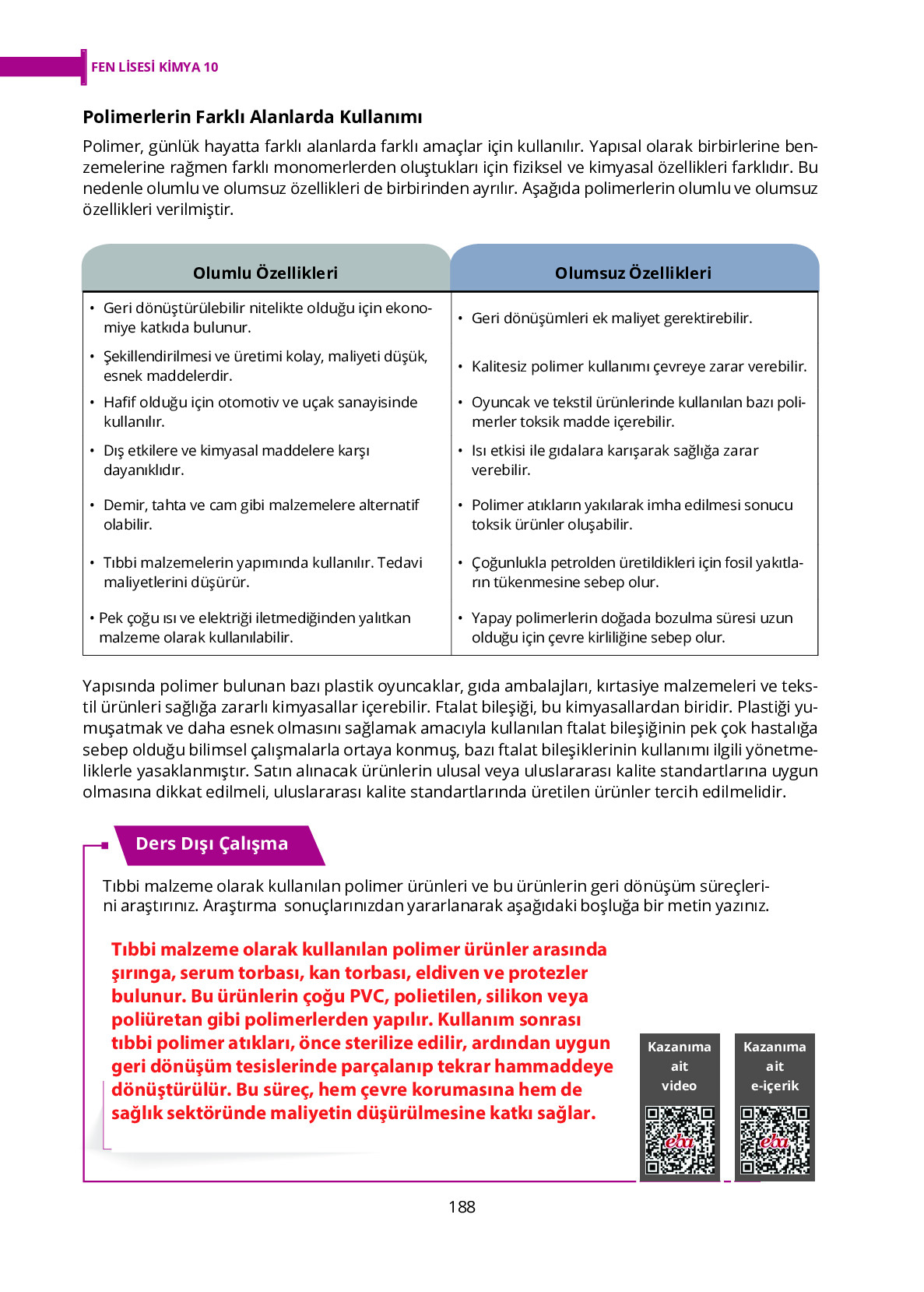 10. Sınıf Meb Yayınları Fen Lisesi Kimya Ders Kitabı Sayfa 188 Cevapları 10. Sınıf Meb Yayınları Fen Lisesi Kimya Ders Kitabı Sayfa 188 Cevapları