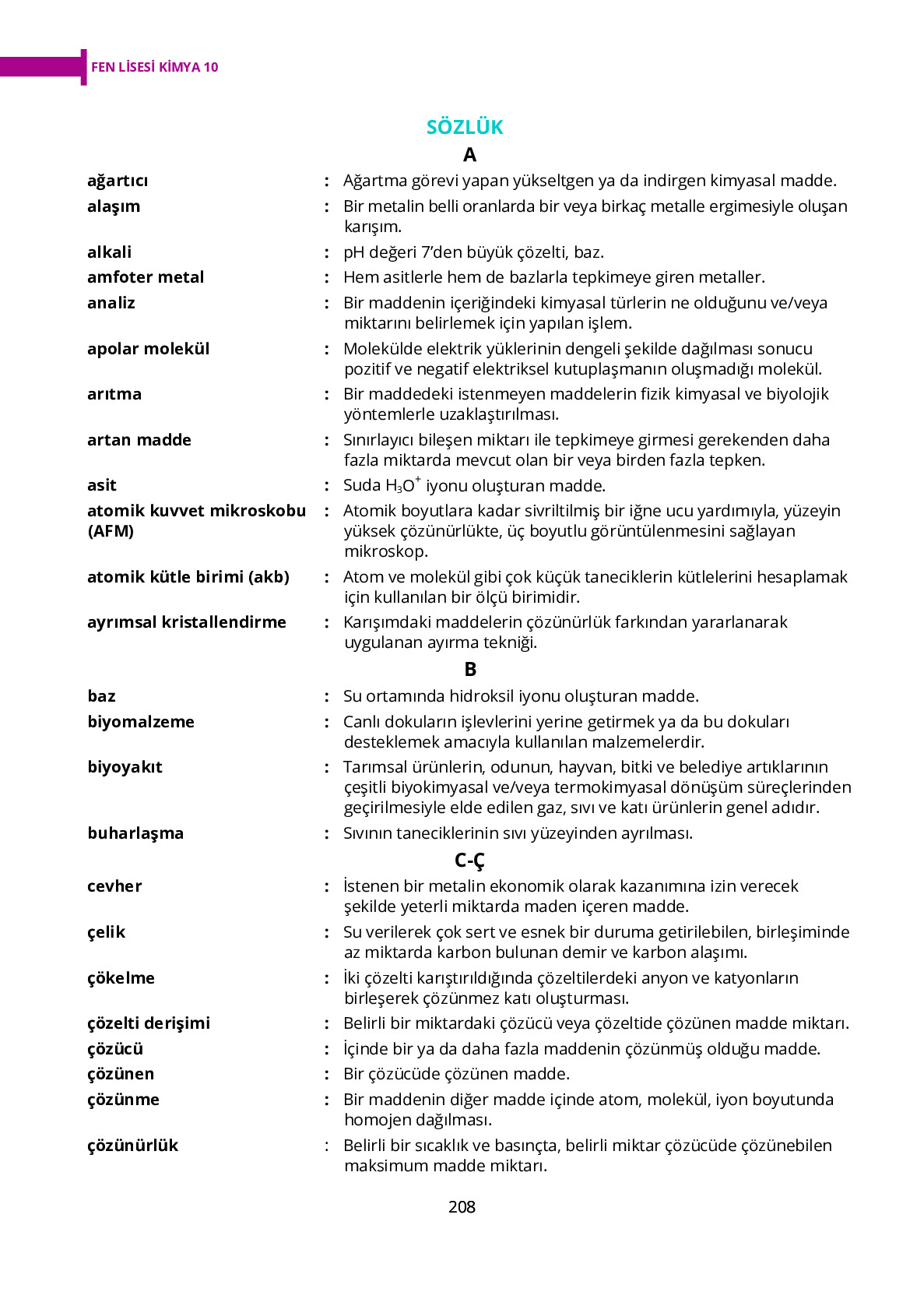 10. Sınıf Meb Yayınları Fen Lisesi Kimya Ders Kitabı Sayfa 208 Cevapları 10. Sınıf Meb Yayınları Fen Lisesi Kimya Ders Kitabı Sayfa 208 Cevapları