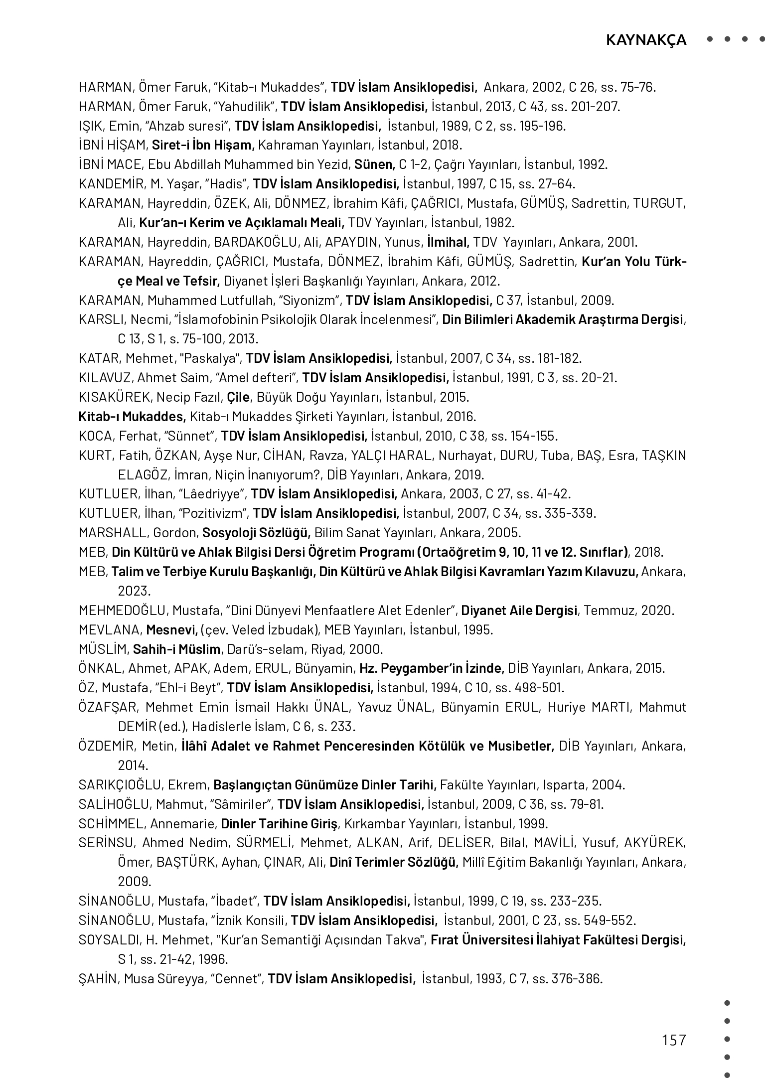 11. Sınıf Meb Yayınları Din Kültürü Ve Ahlak Bilgisi Ders Kitabı Sayfa 157 Cevapları 11. Sınıf Meb Yayınları Din Kültürü Ve Ahlak Bilgisi Ders Kitabı Sayfa 157 Cevapları