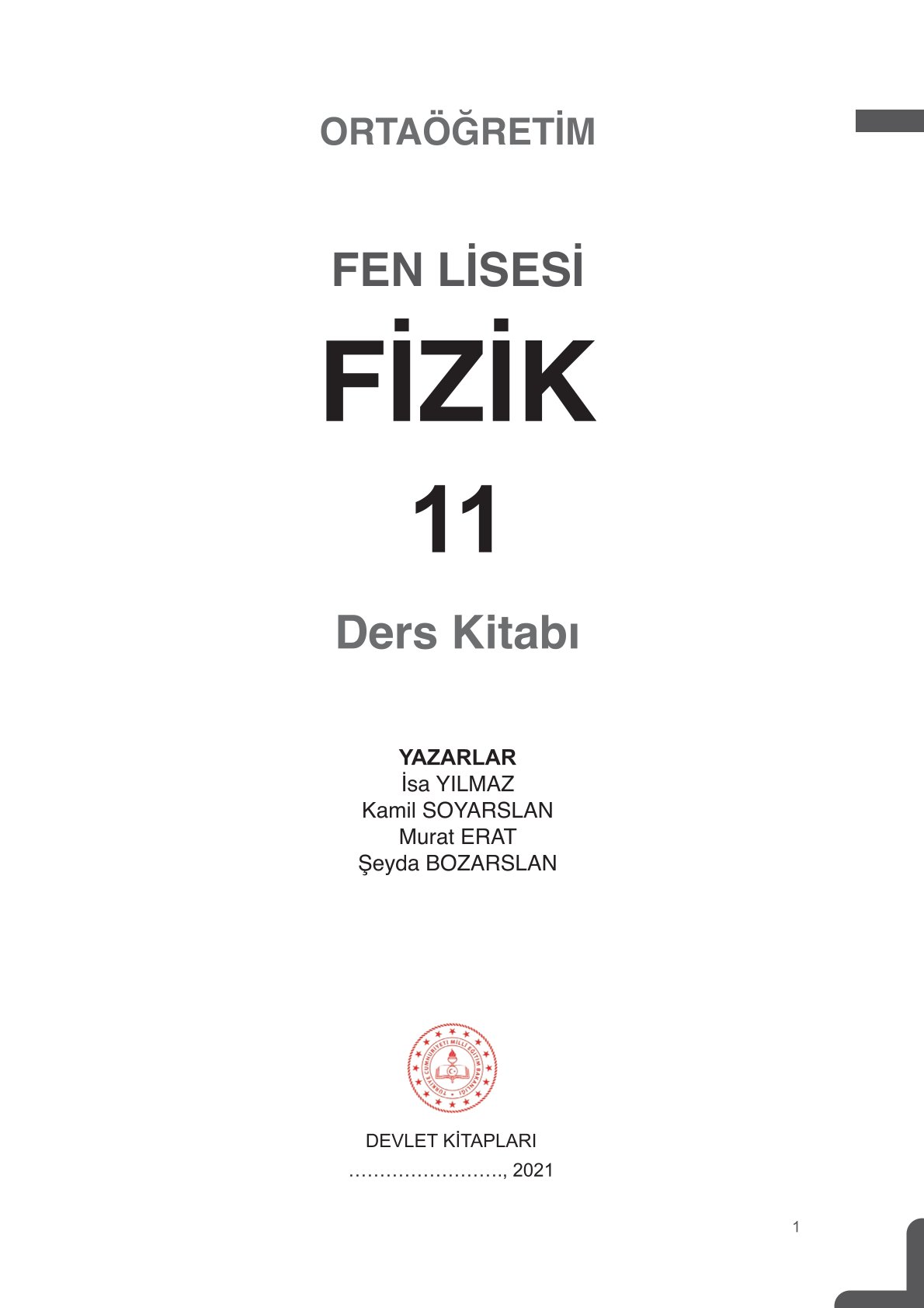 11. Sınıf Meb Yayınları Fen Lisesi Fizik Ders Kitabı Sayfa 1 Cevapları 11. Sınıf Meb Yayınları Fen Lisesi Fizik Ders Kitabı Sayfa 1 Cevapları