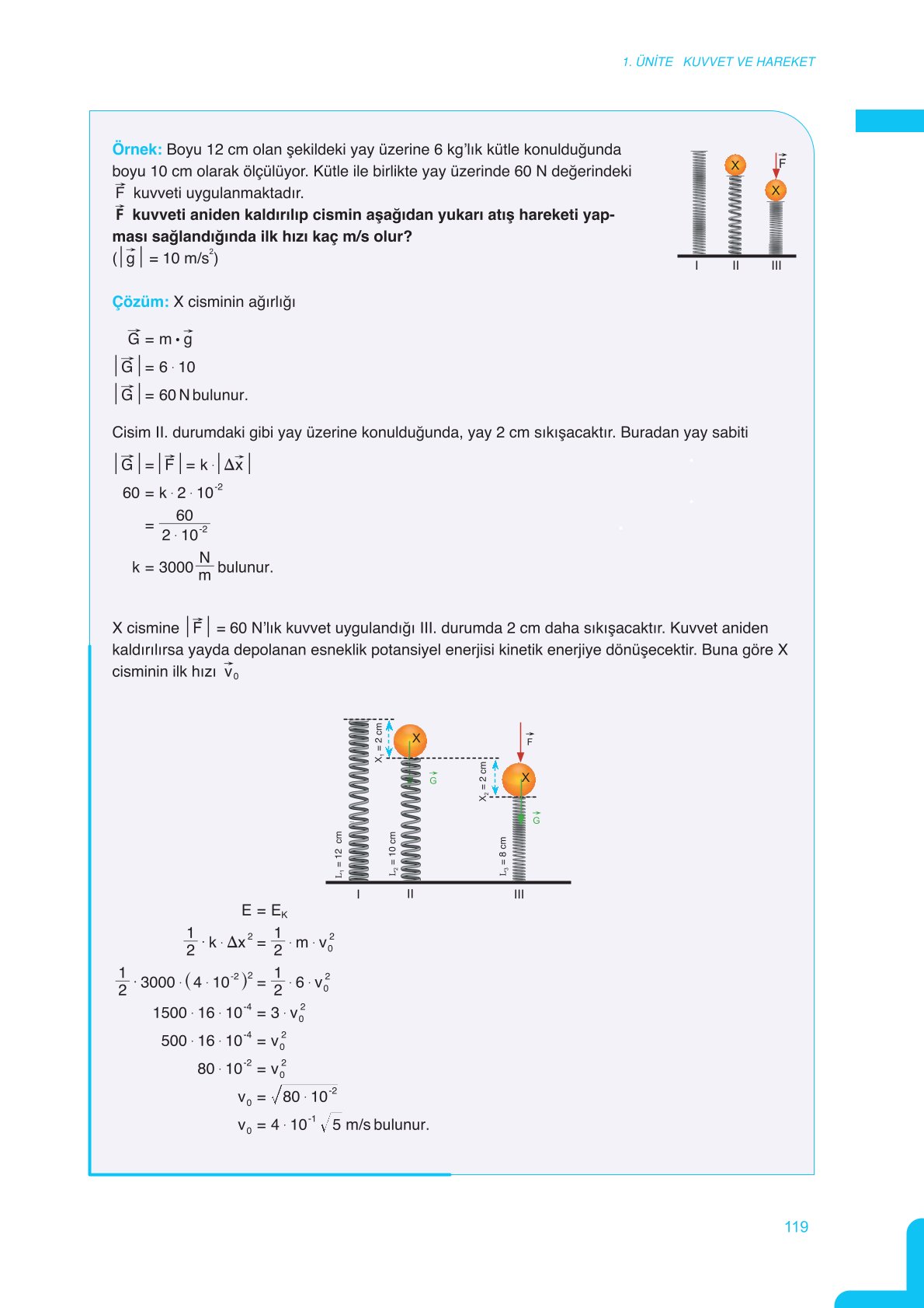11. Sınıf Meb Yayınları Fen Lisesi Fizik Ders Kitabı Sayfa 119 Cevapları 11. Sınıf Meb Yayınları Fen Lisesi Fizik Ders Kitabı Sayfa 119 Cevapları