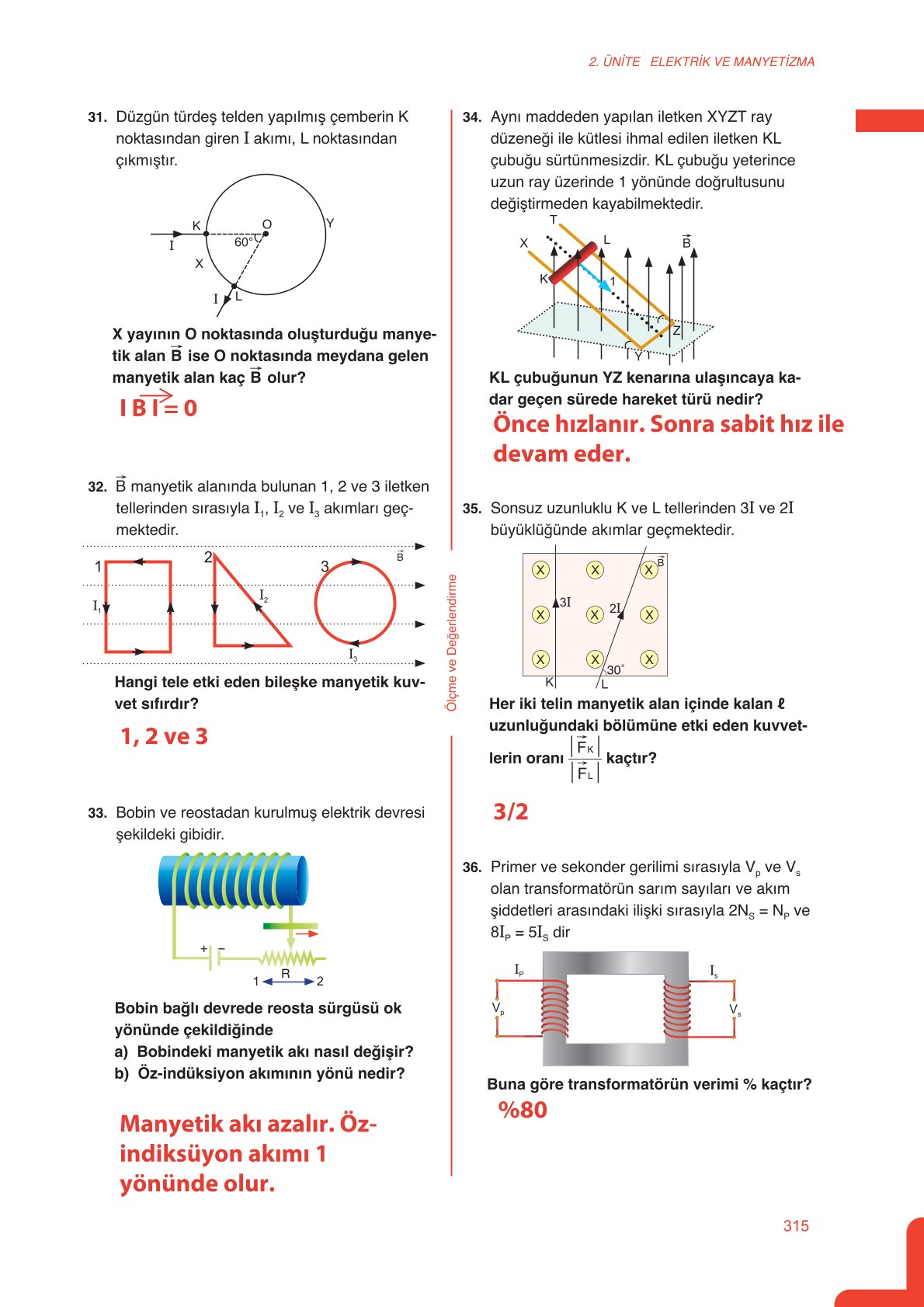 11. Sınıf Meb Yayınları Fen Lisesi Fizik Ders Kitabı Sayfa 315 Cevapları