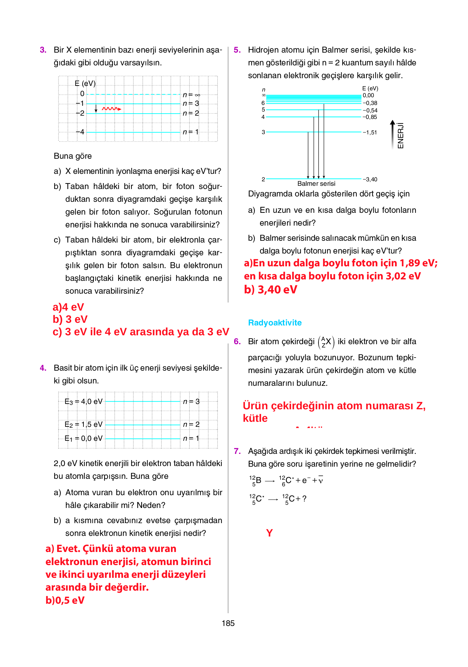 12. Sınıf Yıldırım Yayınları Fizik Ders Kitabı Sayfa 185 Cevapları 12. Sınıf Yıldırım Yayınları Fizik Ders Kitabı Sayfa 185 Cevapları
