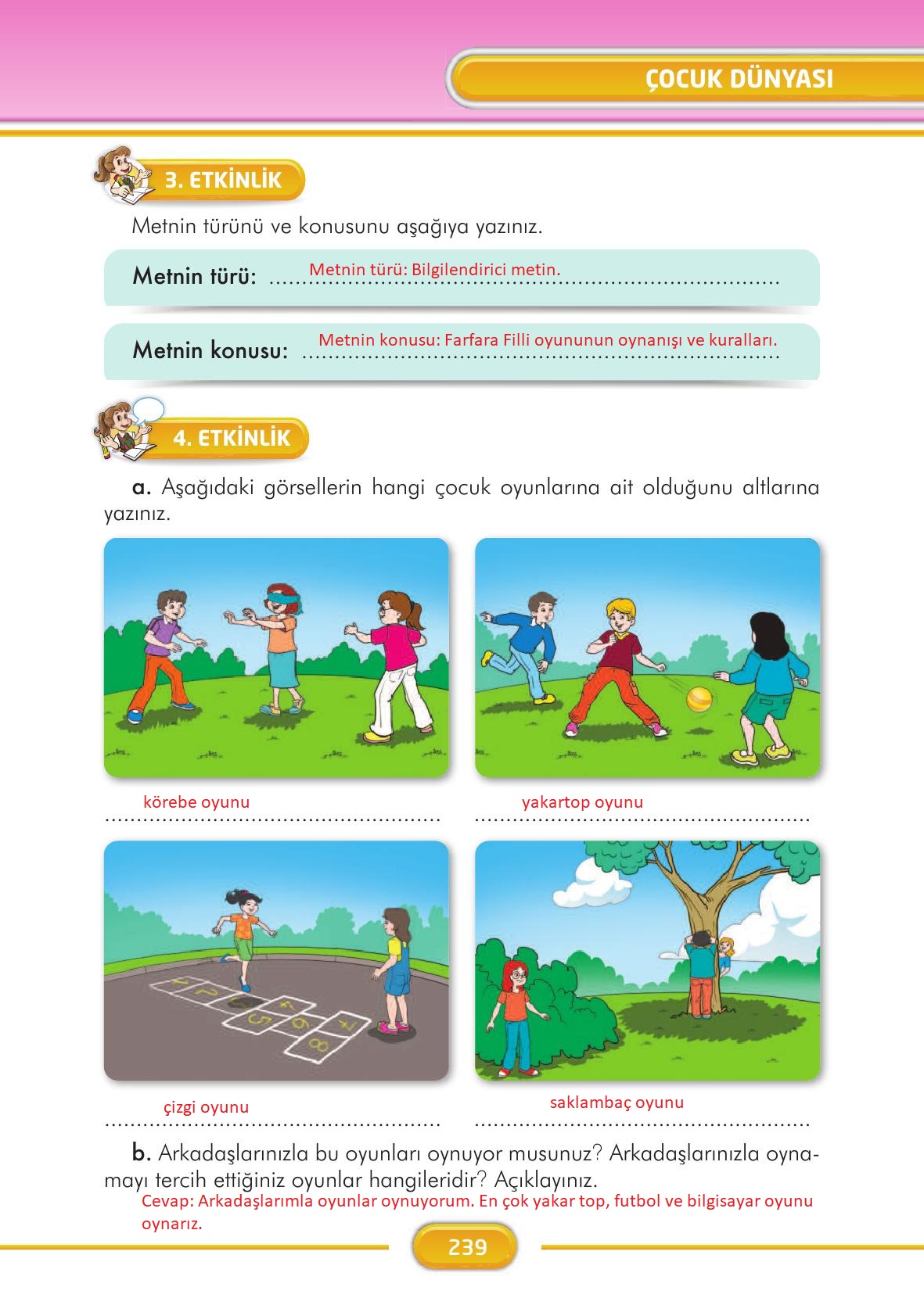 3. Sınıf İlke Yayınları Türkçe Ders Kitabı Sayfa 239 Cevapları 3. Sınıf İlke Yayınları Türkçe Ders Kitabı Sayfa 239 Cevapları