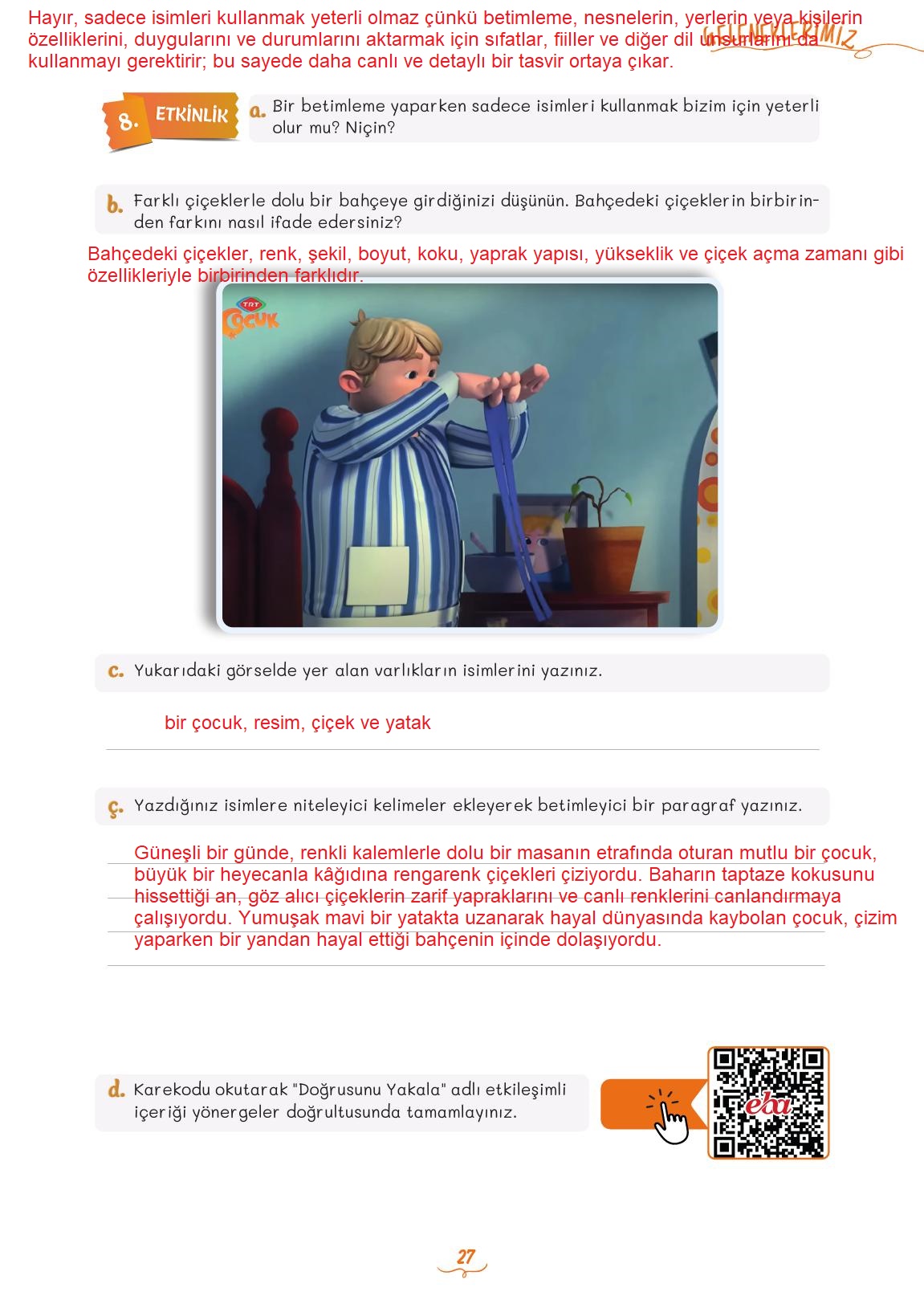 5. Sınıf Meb Yayınları Türkçe Ders Kitabı 2. Kitap Sayfa 27 Cevapları 5. Sınıf Meb Yayınları Türkçe Ders Kitabı 2. Kitap Sayfa 27 Cevapları