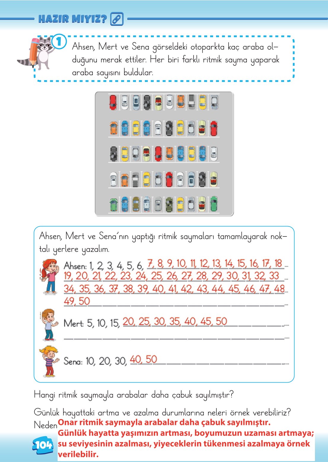 2. Sınıf Matematik 1. Kitap Meb Yayınları Ders Kitabı Sayfa 104 Cevapları 2. Sınıf Matematik 1. Kitap Meb Yayınları Ders Kitabı Sayfa 104 Cevapları