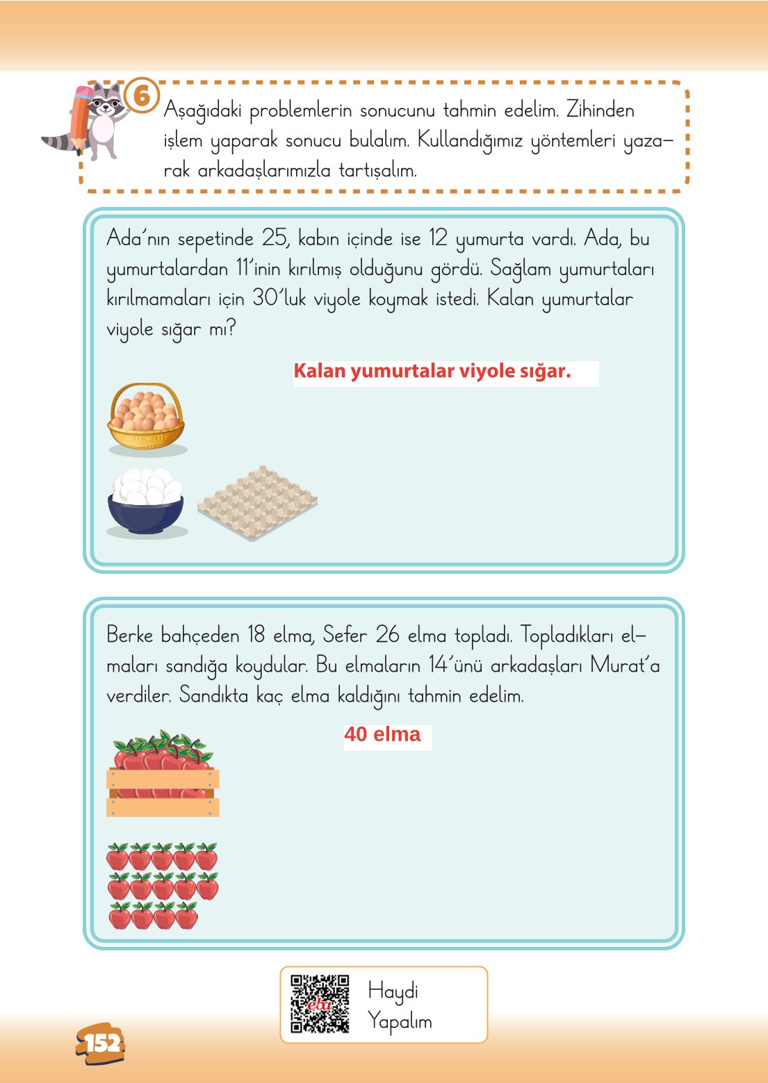 2. Sınıf Matematik 1. Kitap Meb Yayınları Ders Kitabı Sayfa 152 Cevapları 2. Sınıf Matematik 1. Kitap Meb Yayınları Ders Kitabı Sayfa 152 Cevapları