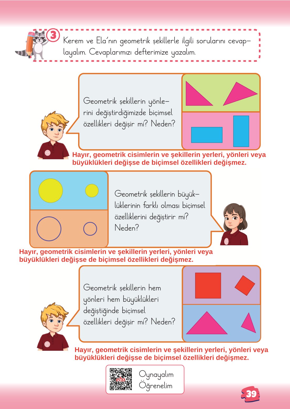2. Sınıf Matematik 1. Kitap Meb Yayınları Ders Kitabı Sayfa 39 Cevapları 2. Sınıf Matematik 1. Kitap Meb Yayınları Ders Kitabı Sayfa 39 Cevapları