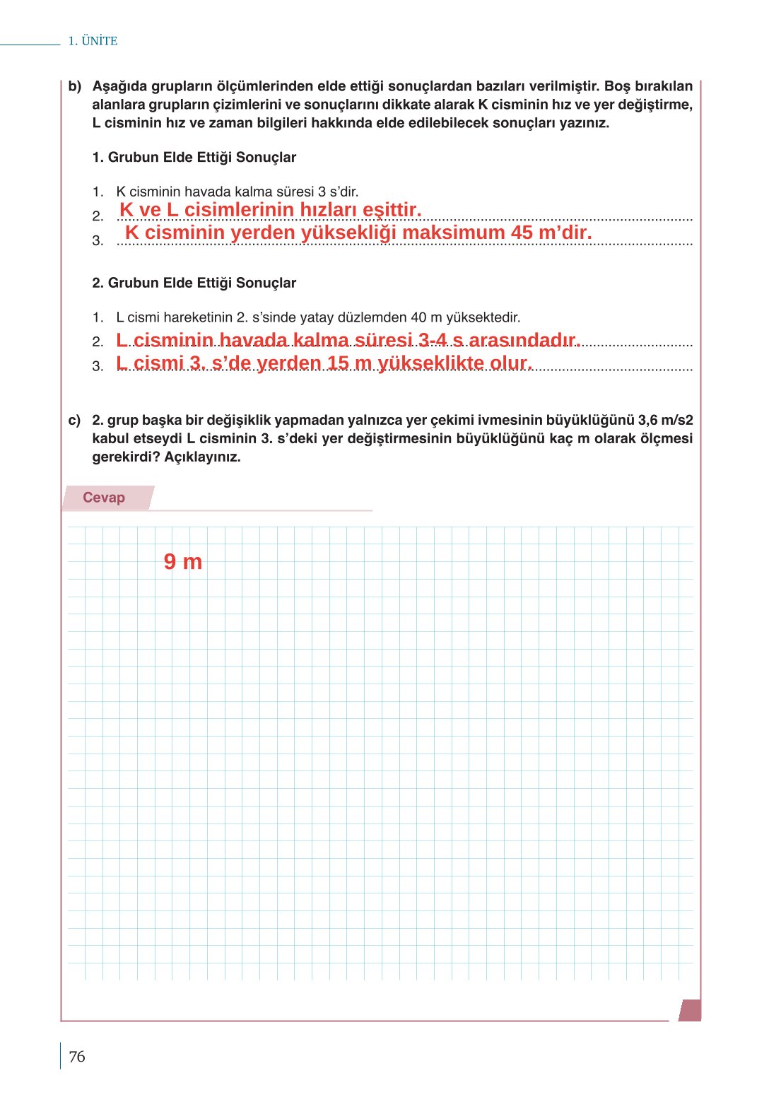 10. Sınıf Meb Yayınları Fizik Ders Kitabı Sayfa 76 Cevapları 10. Sınıf Meb Yayınları Fizik Ders Kitabı Sayfa 76 Cevapları