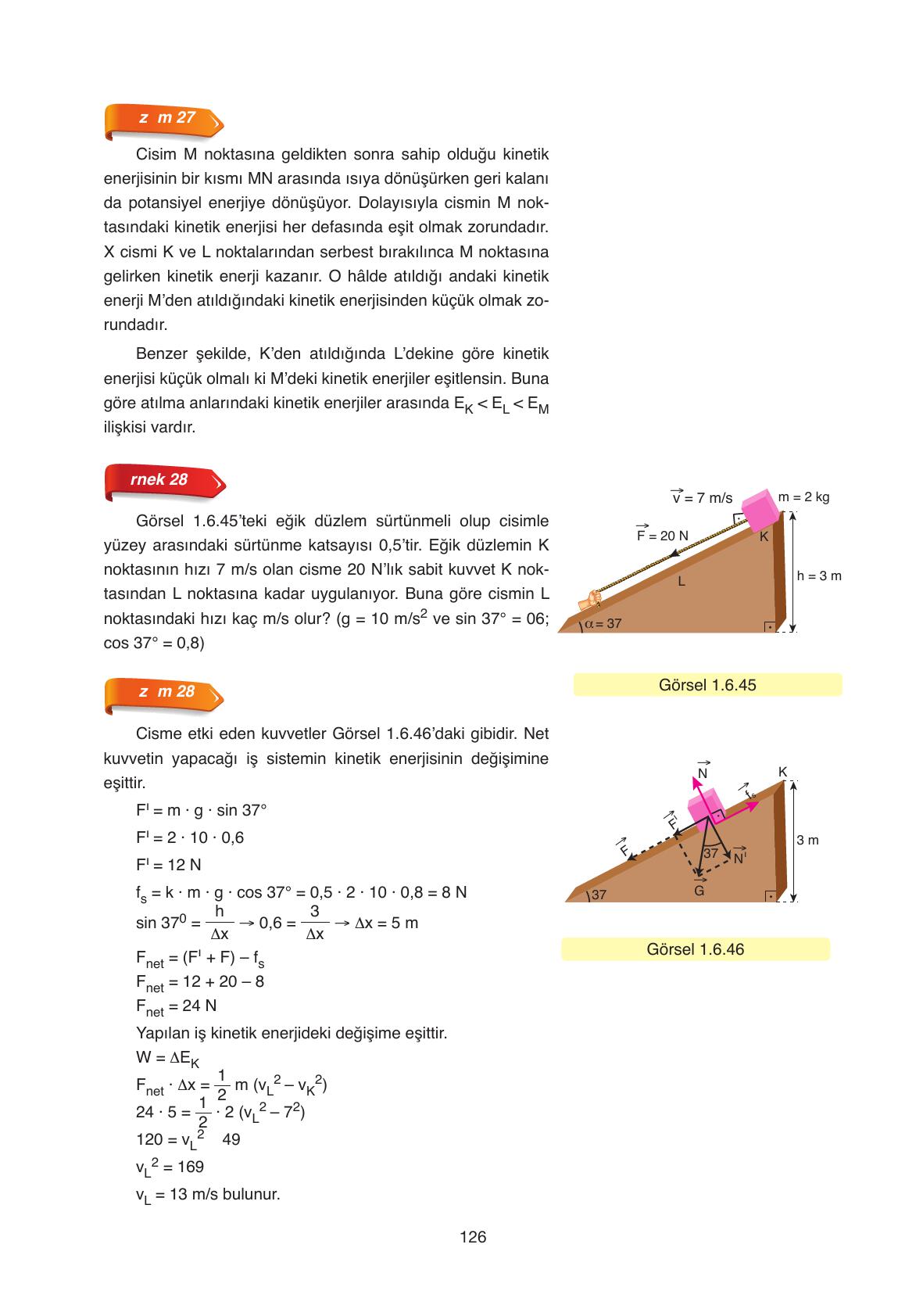 11. Sınıf Ata Yayıncılık Fizik Ders Kitabı Sayfa 126 Cevapları 11. Sınıf Ata Yayıncılık Fizik Ders Kitabı Sayfa 126 Cevapları