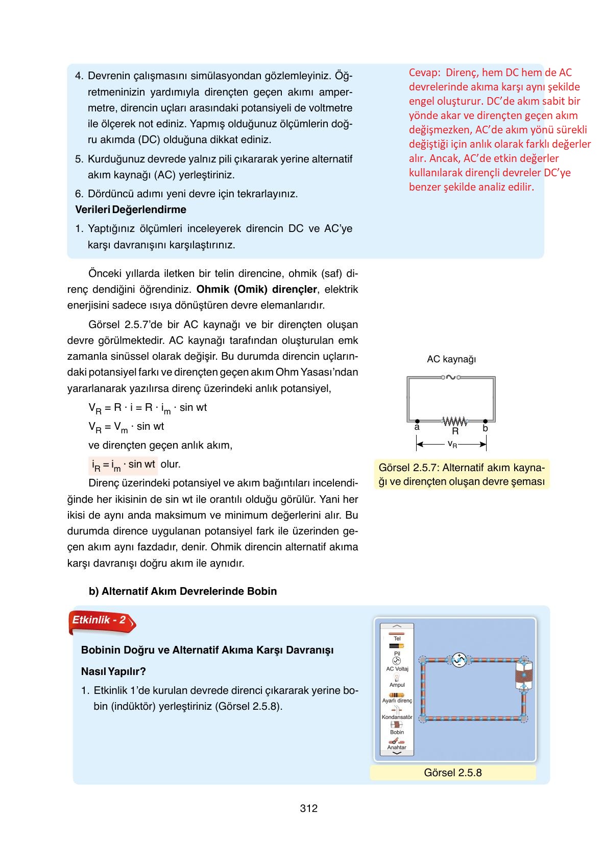 11. Sınıf Ata Yayıncılık Fizik Ders Kitabı Sayfa 312 Cevapları 11. Sınıf Ata Yayıncılık Fizik Ders Kitabı Sayfa 312 Cevapları