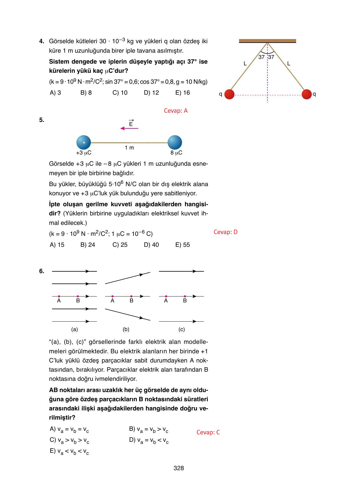 11. Sınıf Ata Yayıncılık Fizik Ders Kitabı Sayfa 328 Cevapları 11. Sınıf Ata Yayıncılık Fizik Ders Kitabı Sayfa 328 Cevapları